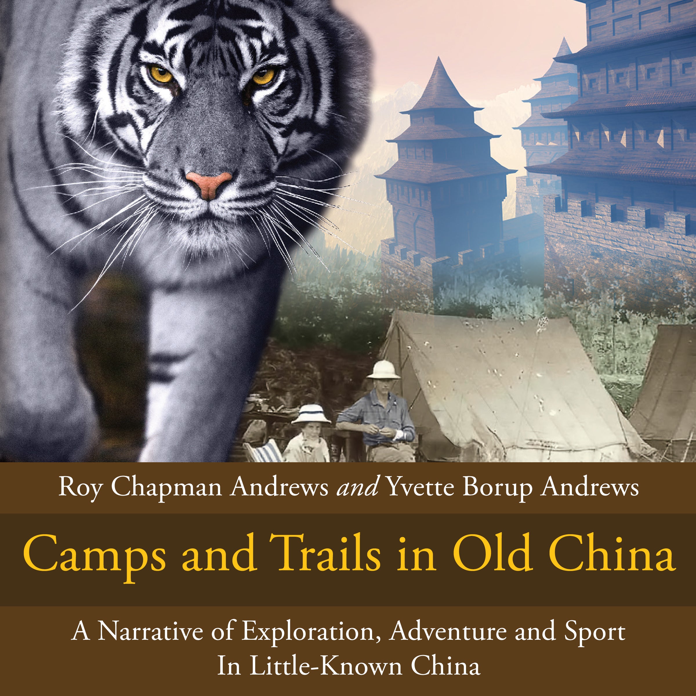 Camps and Trails in Old China