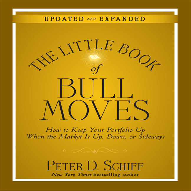 The Little Book Bull Moves (Updated and Expanded)