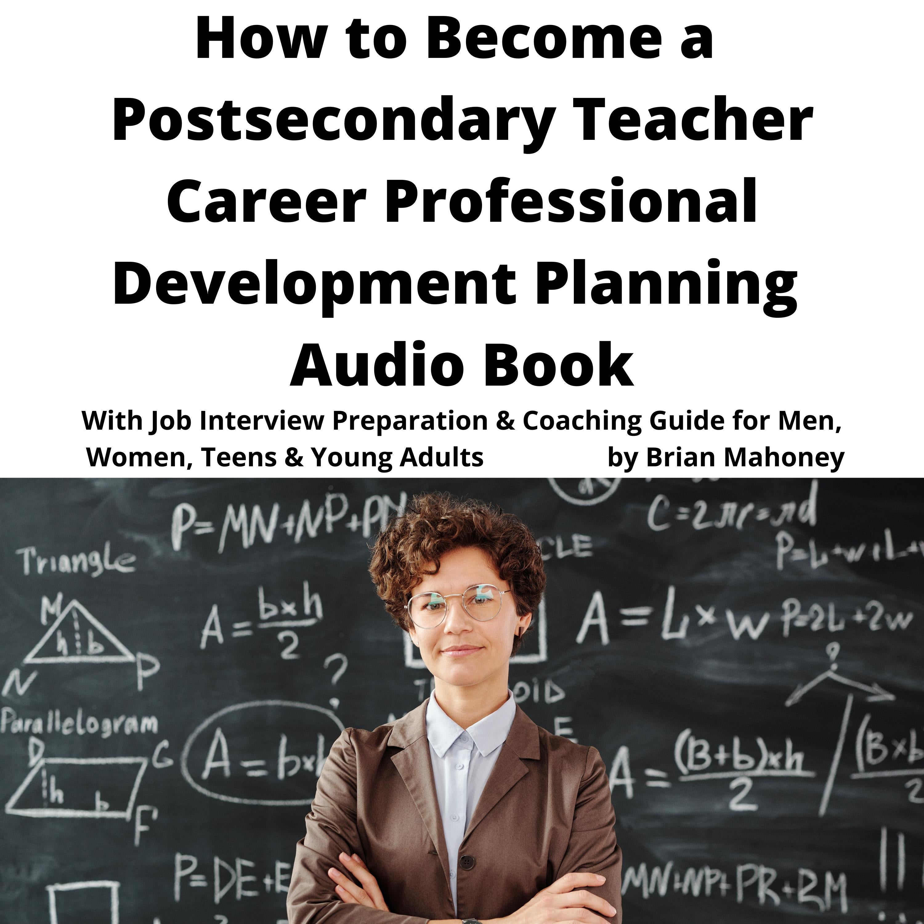 How to Become a Postsecondary Teacher Career Professional Development Planning Audio Book