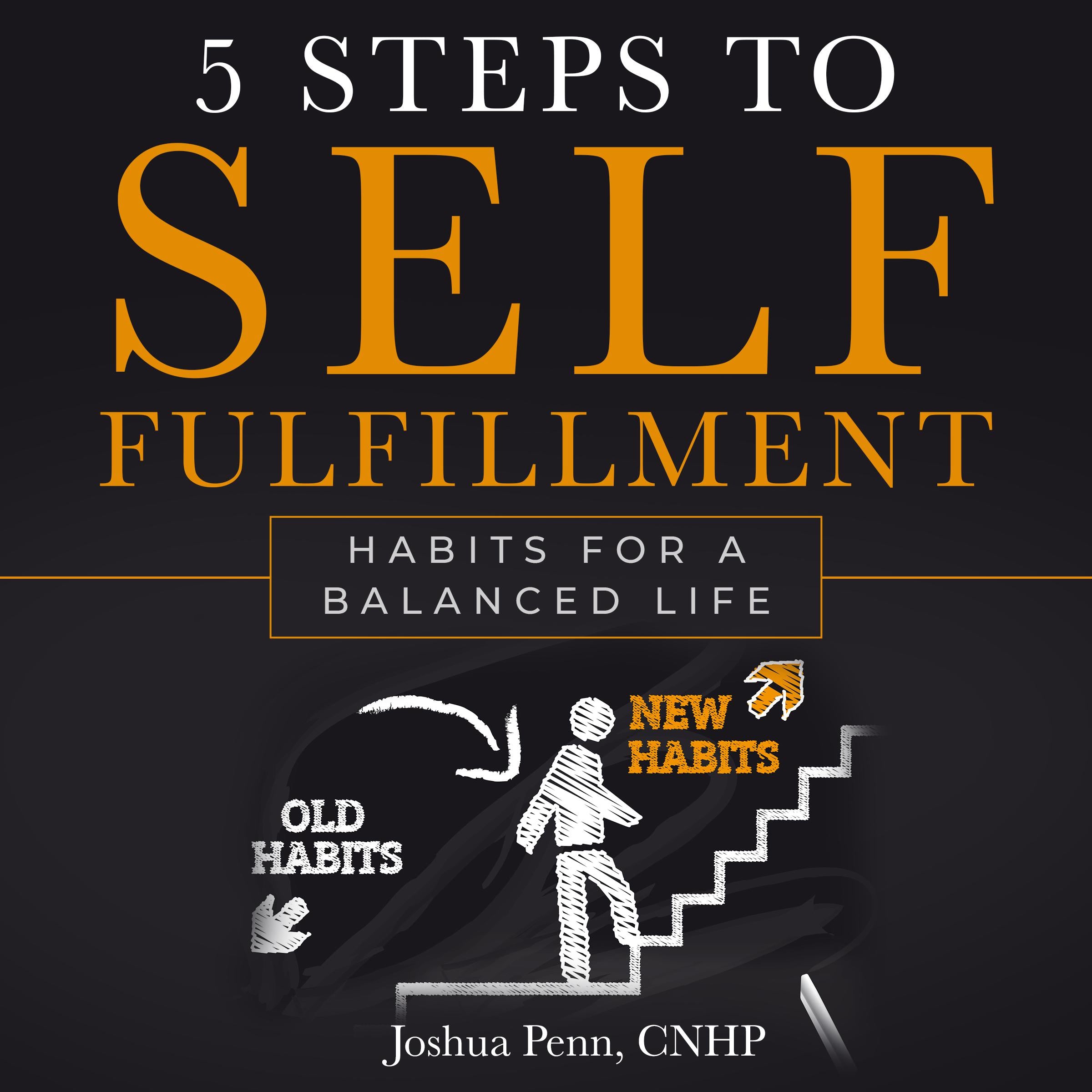5 Steps to Self-fulfillment