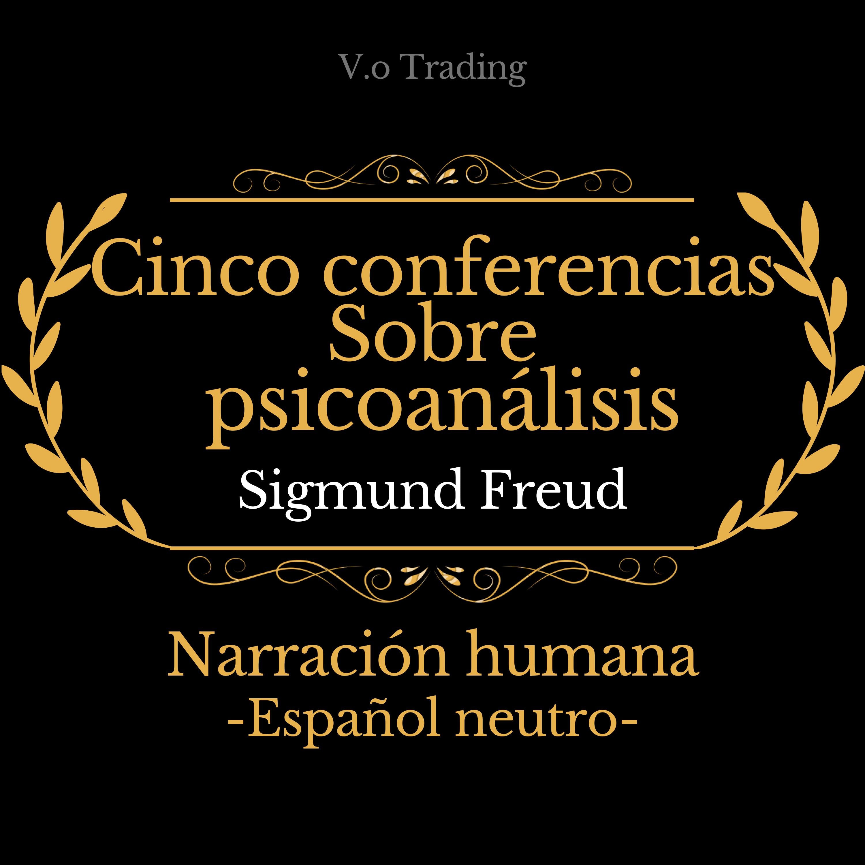 Cinco conferencias sobre psicoanálisis