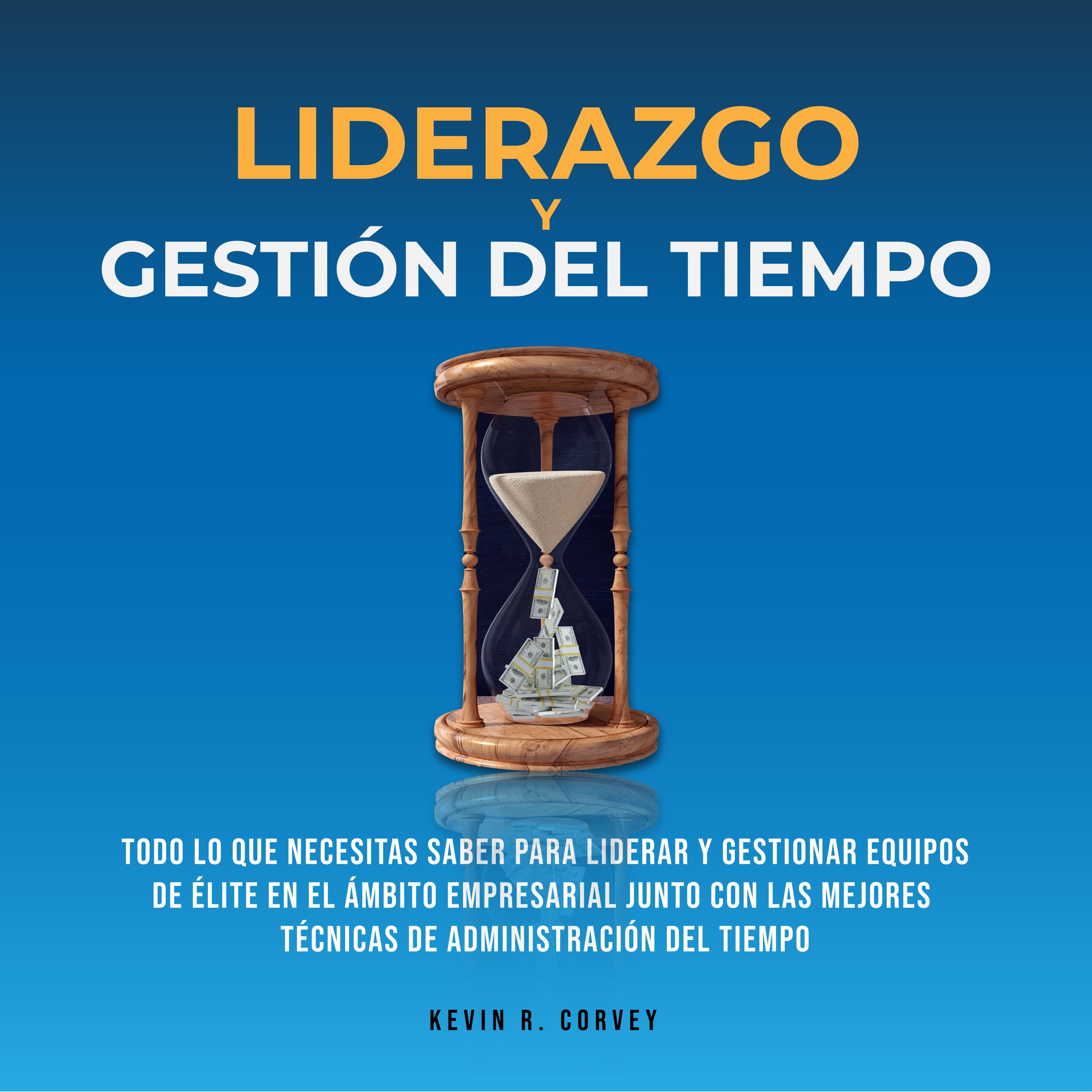 Liderazgo Y Gestión Del Tiempo