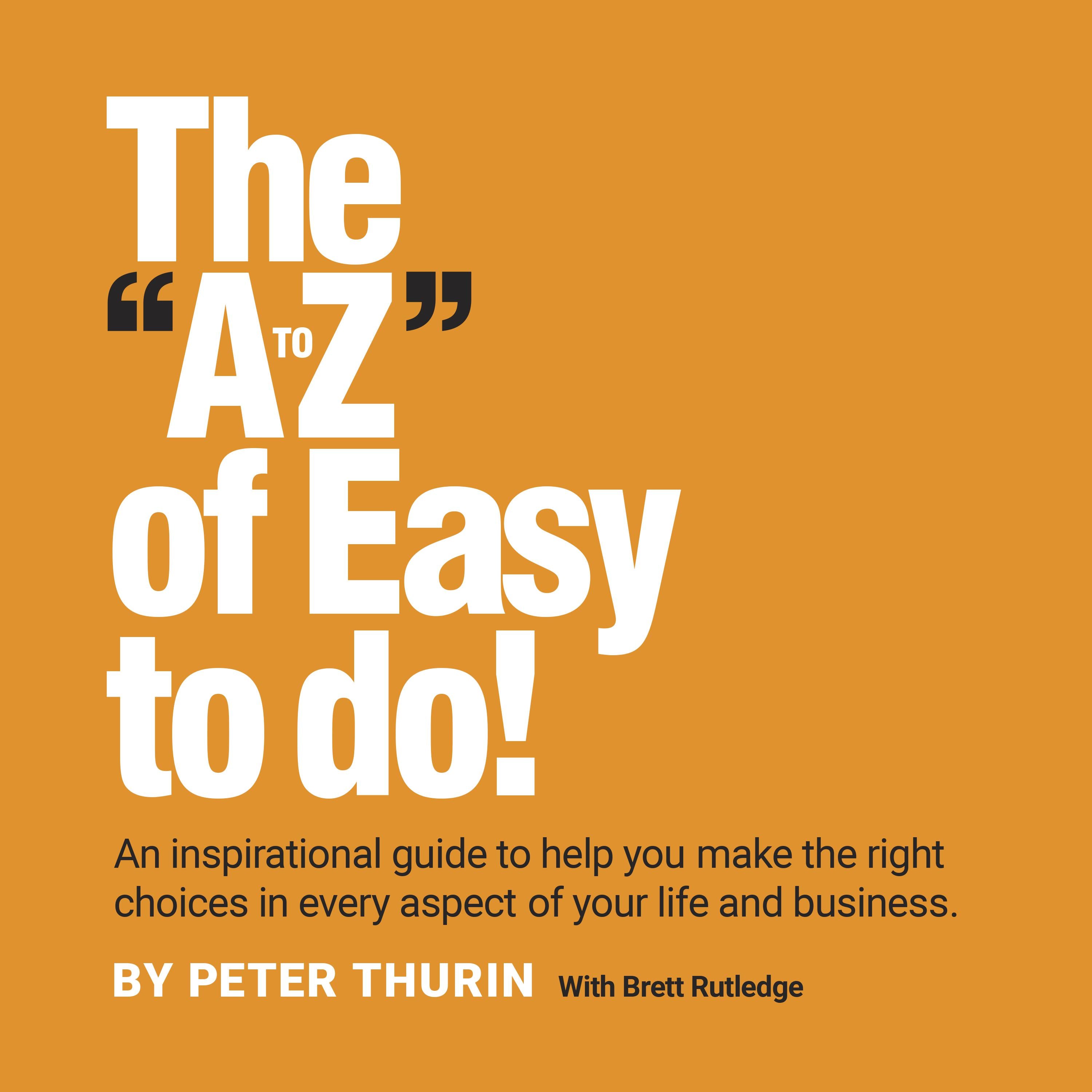 The A-Z of Easy to do