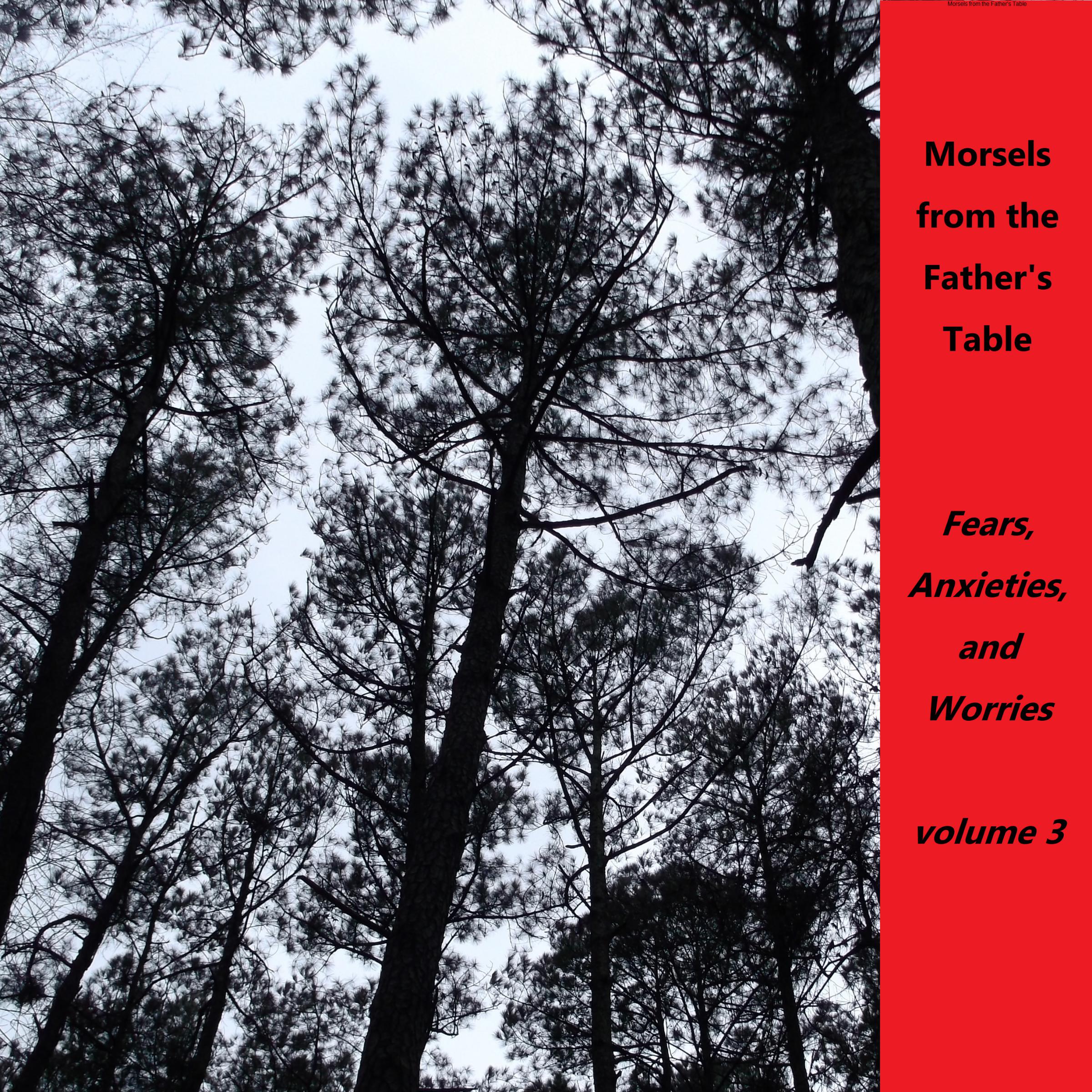Morsels from the Father's Table Volume 3