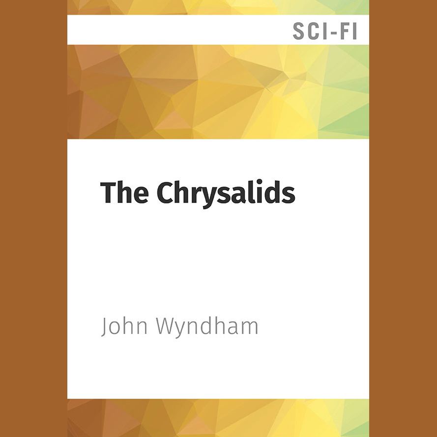 The Chrysalids