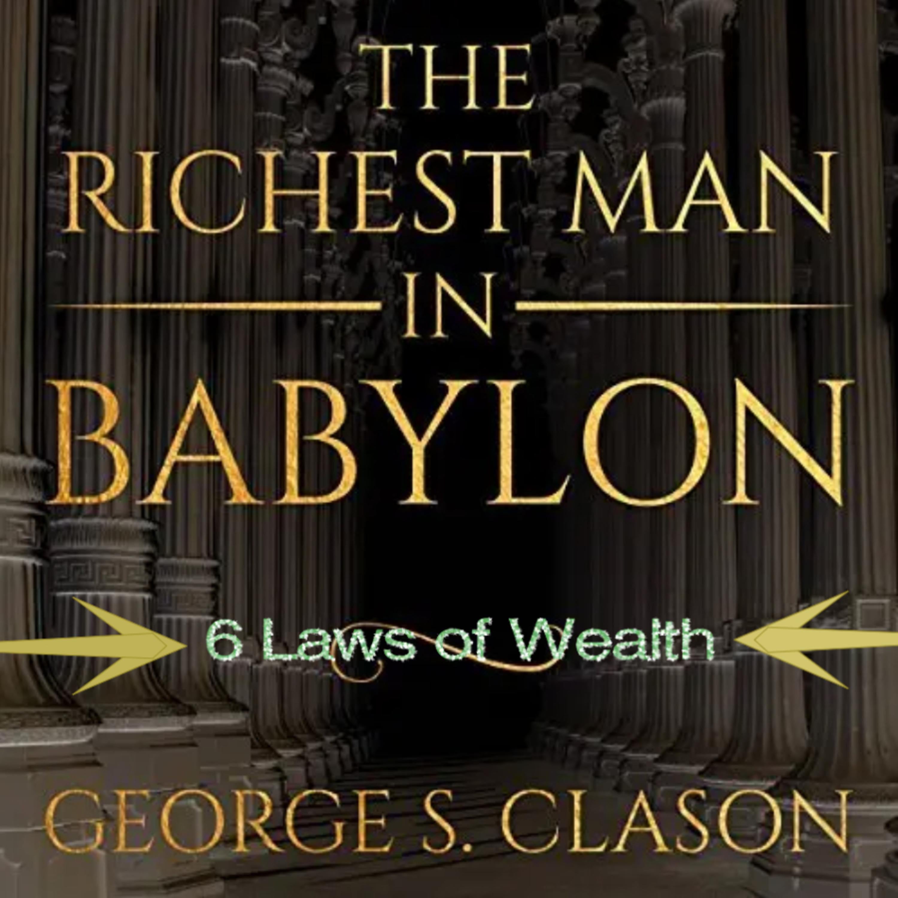 The Richest Man in Babylon