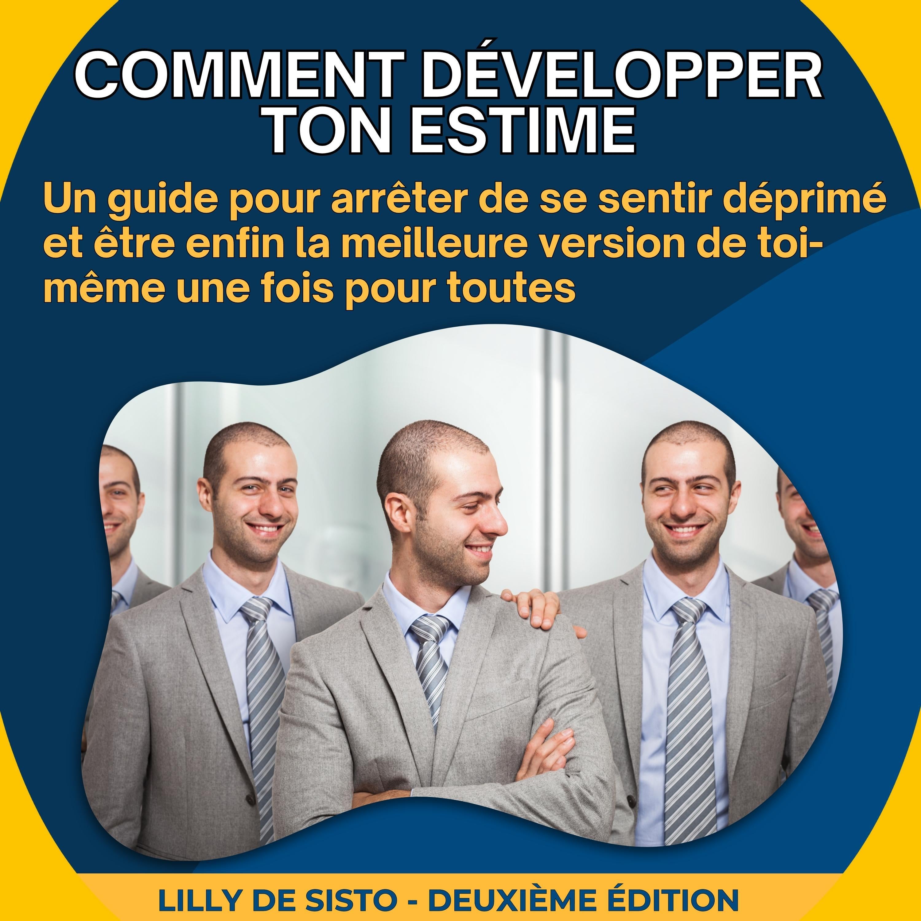 Comment développer ton estime