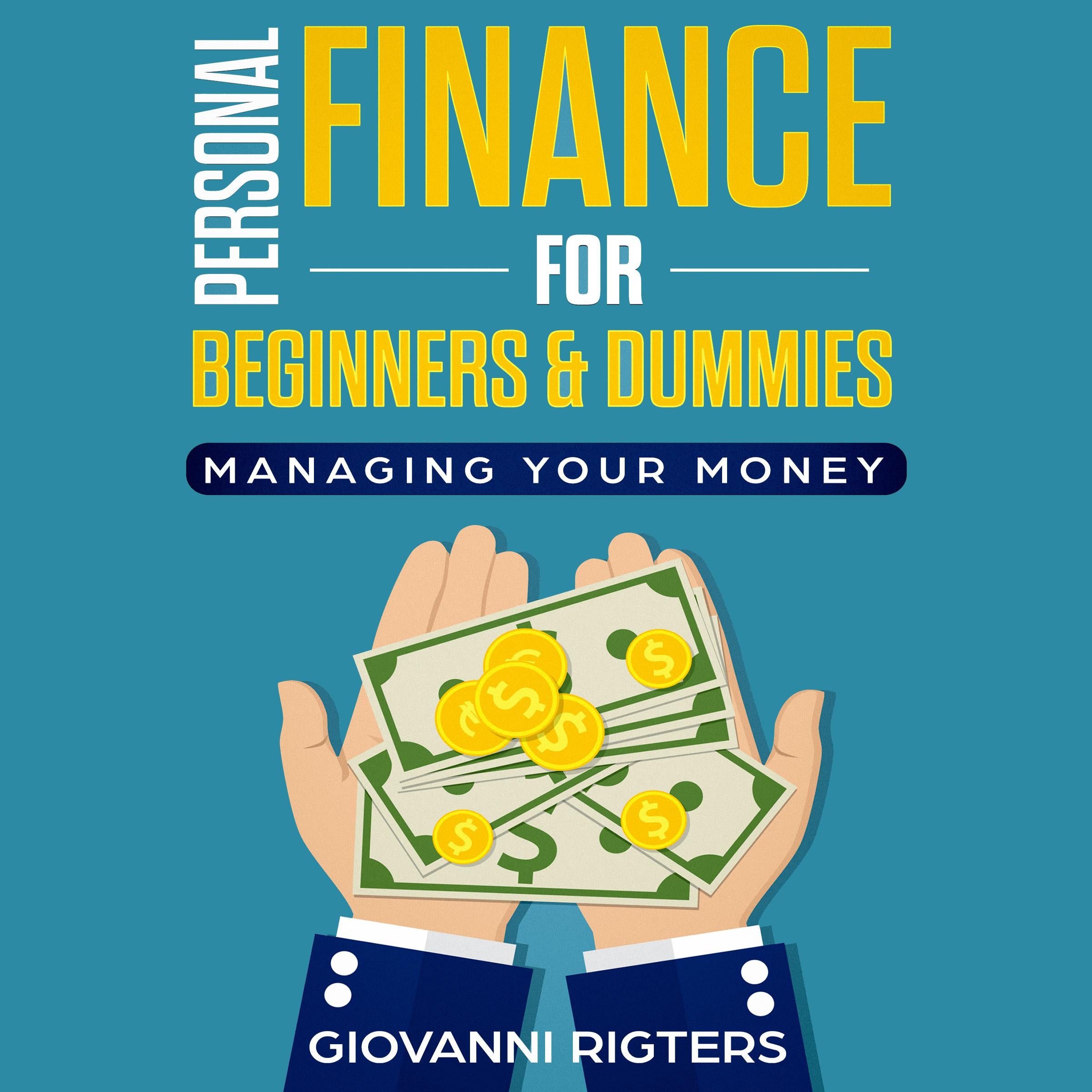 Personal Finance for Beginners & Dummies
