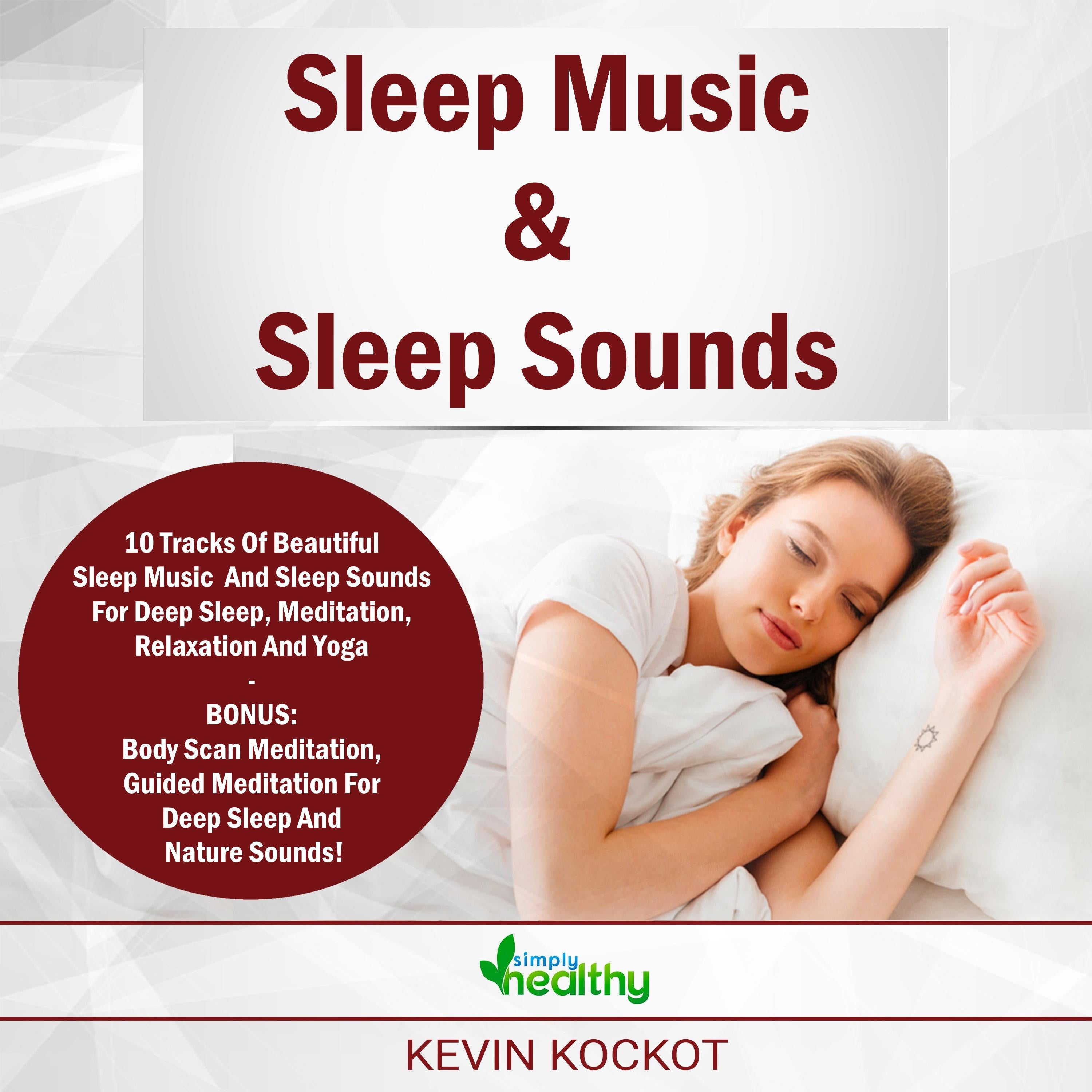 Sleep Music & Sleep Sounds