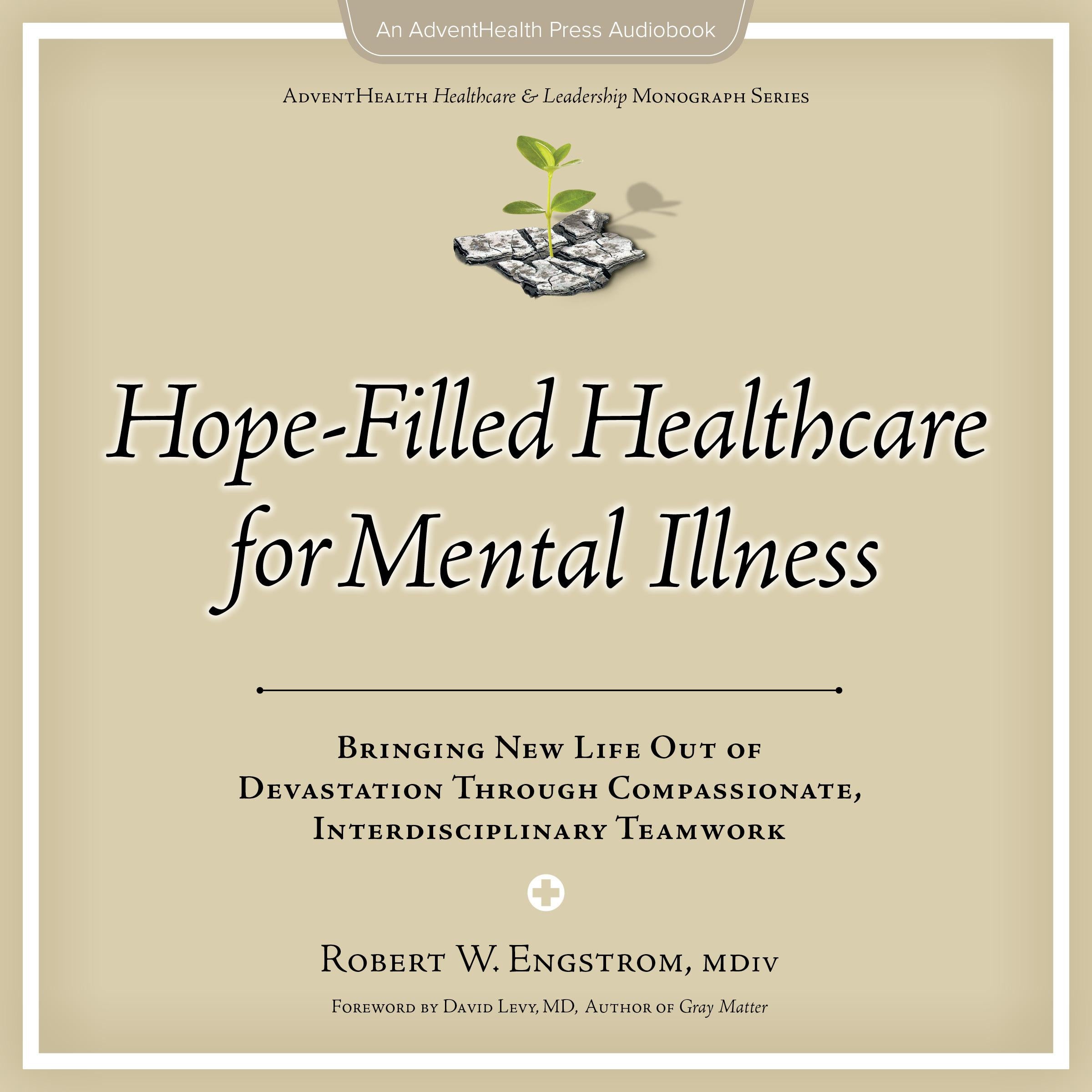 Hope-Filled Healthcare for Mental Illness