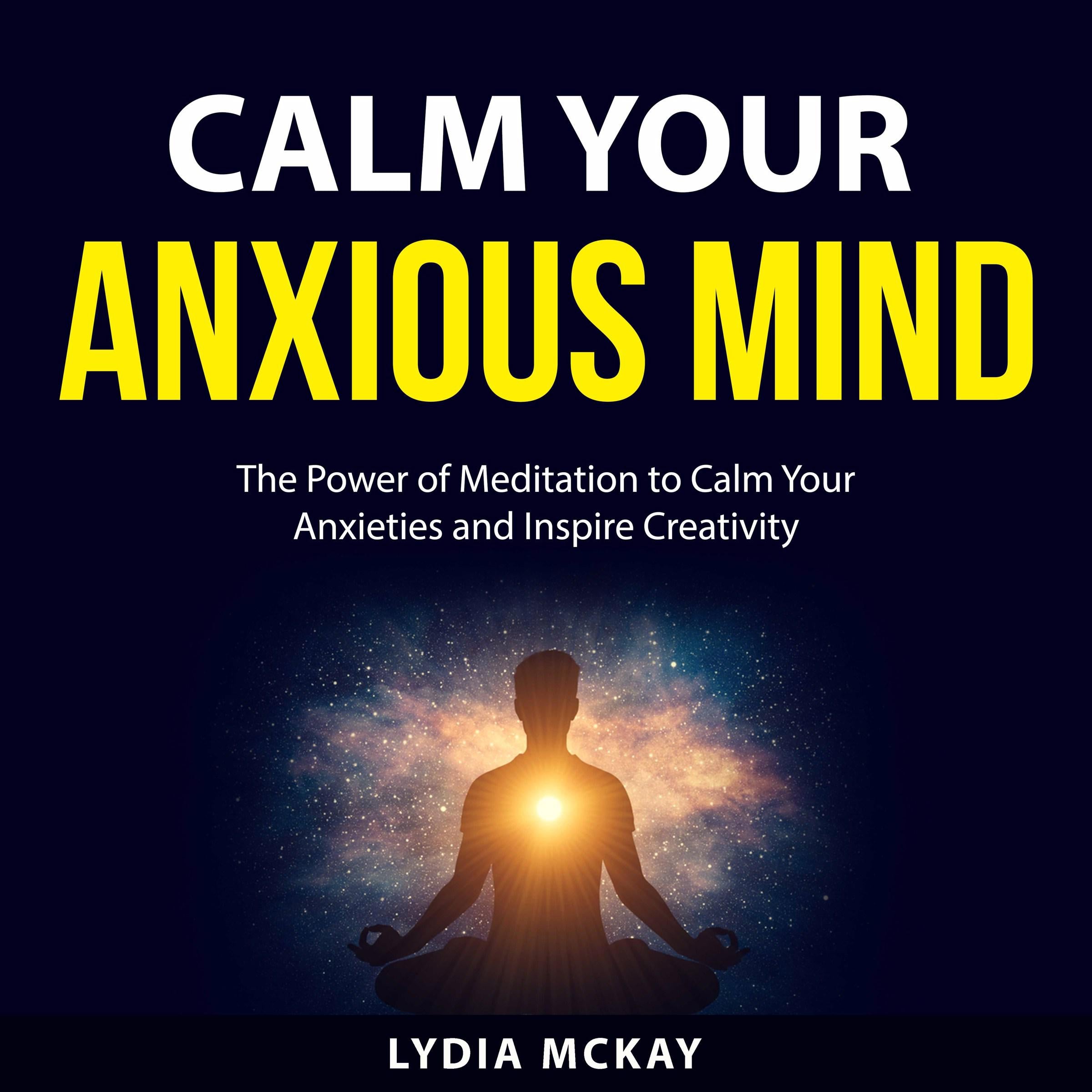Calm Your Anxious Mind