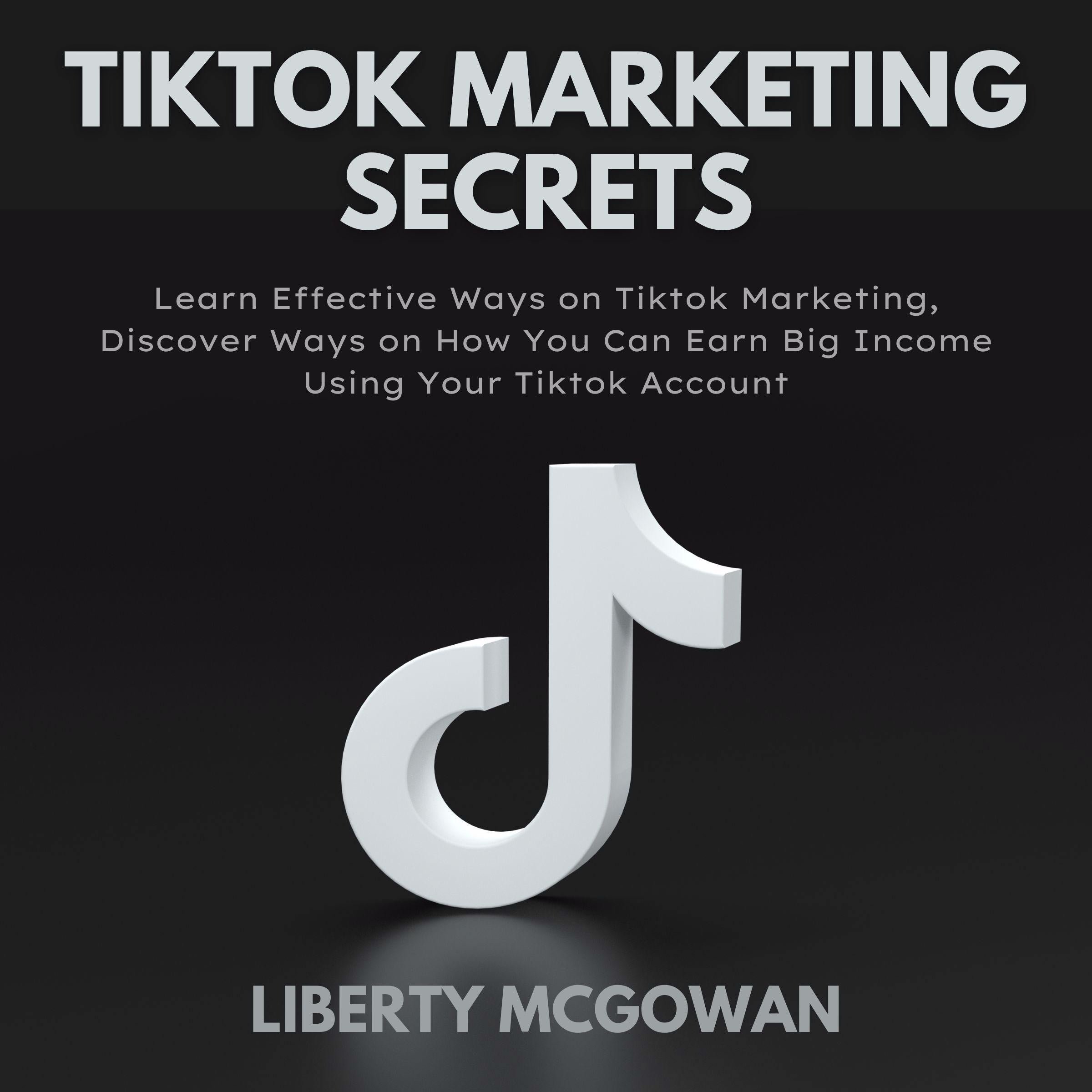 TikTok Marketing Secrets