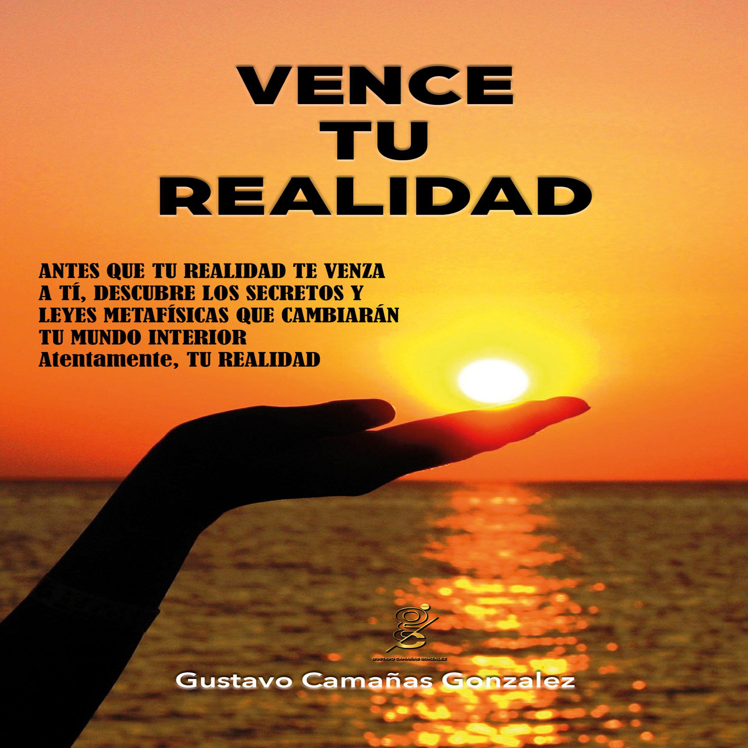 Vence tu realidad