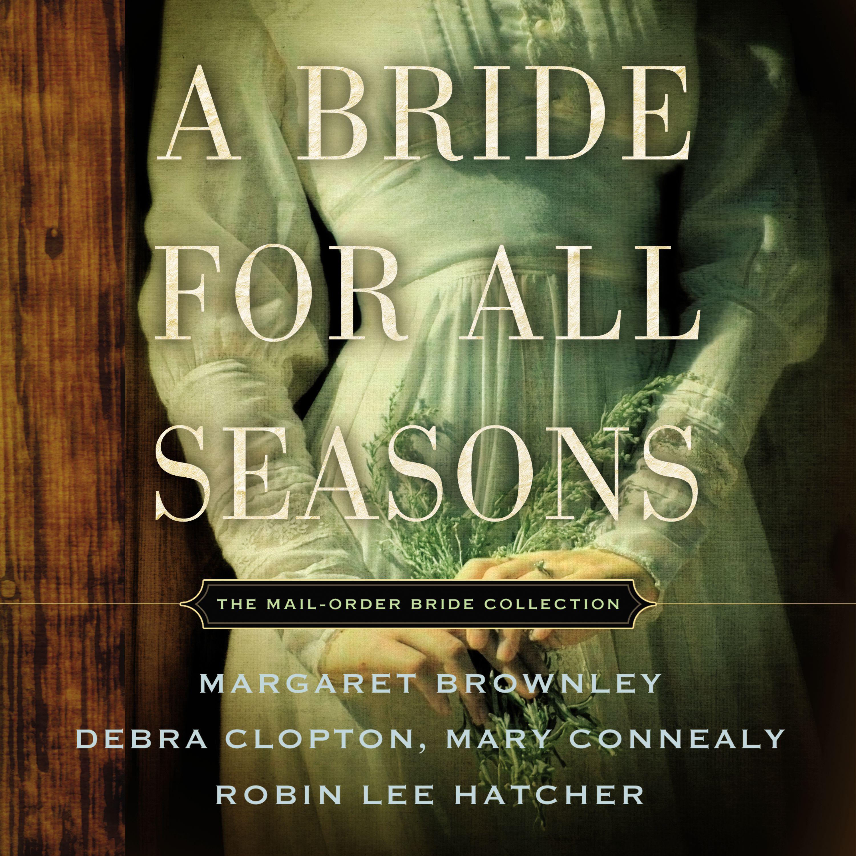 A Bride for All Seasons