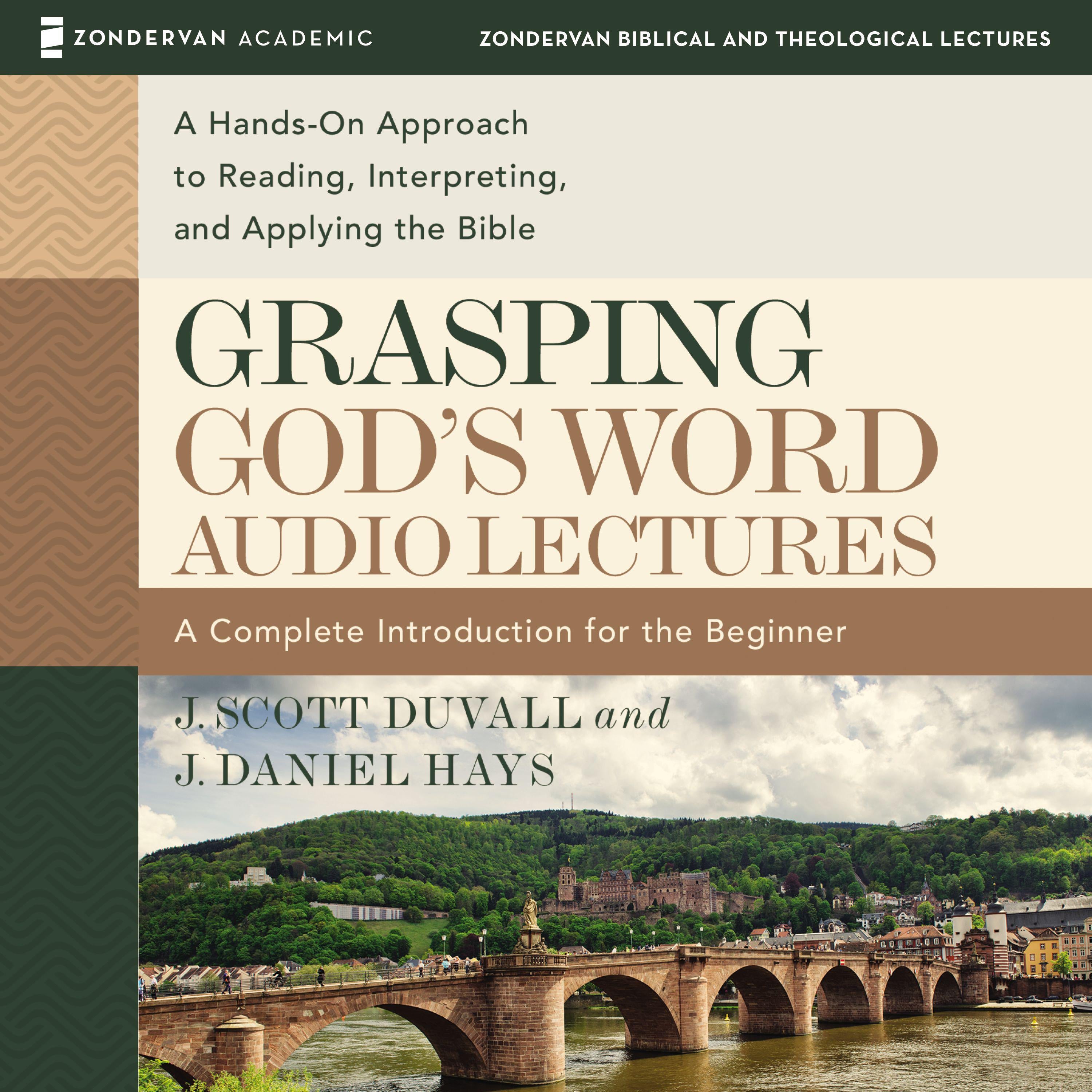 Grasping God's Word: Audio Lectures