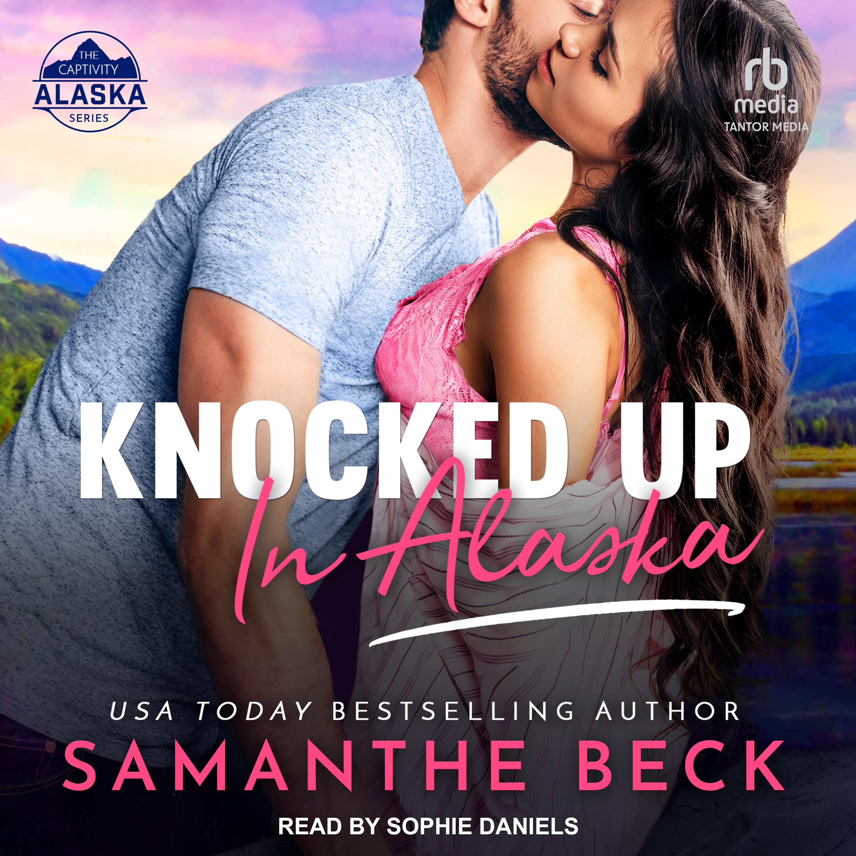 Knocked Up in Alaska