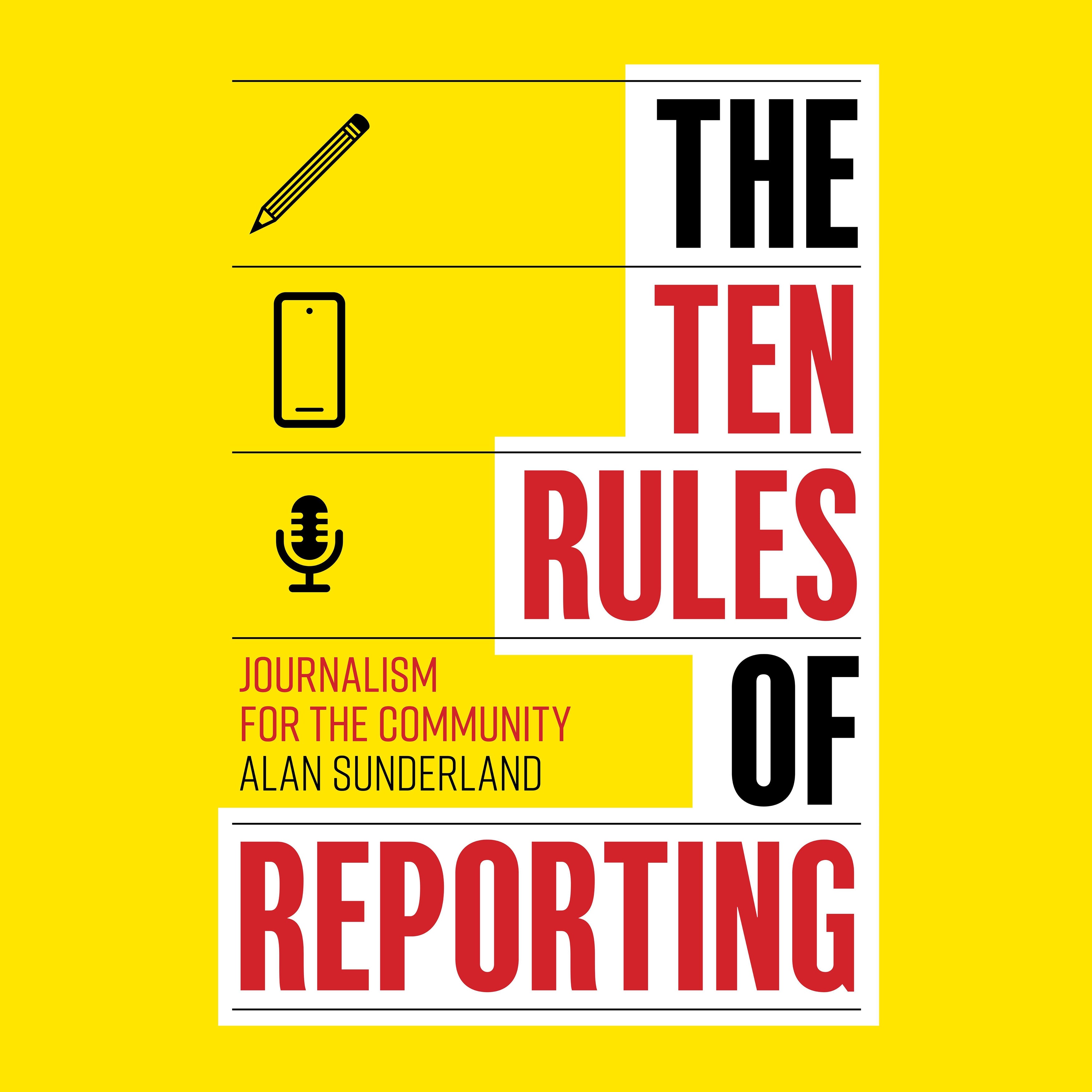 The Ten Rules of Reporting