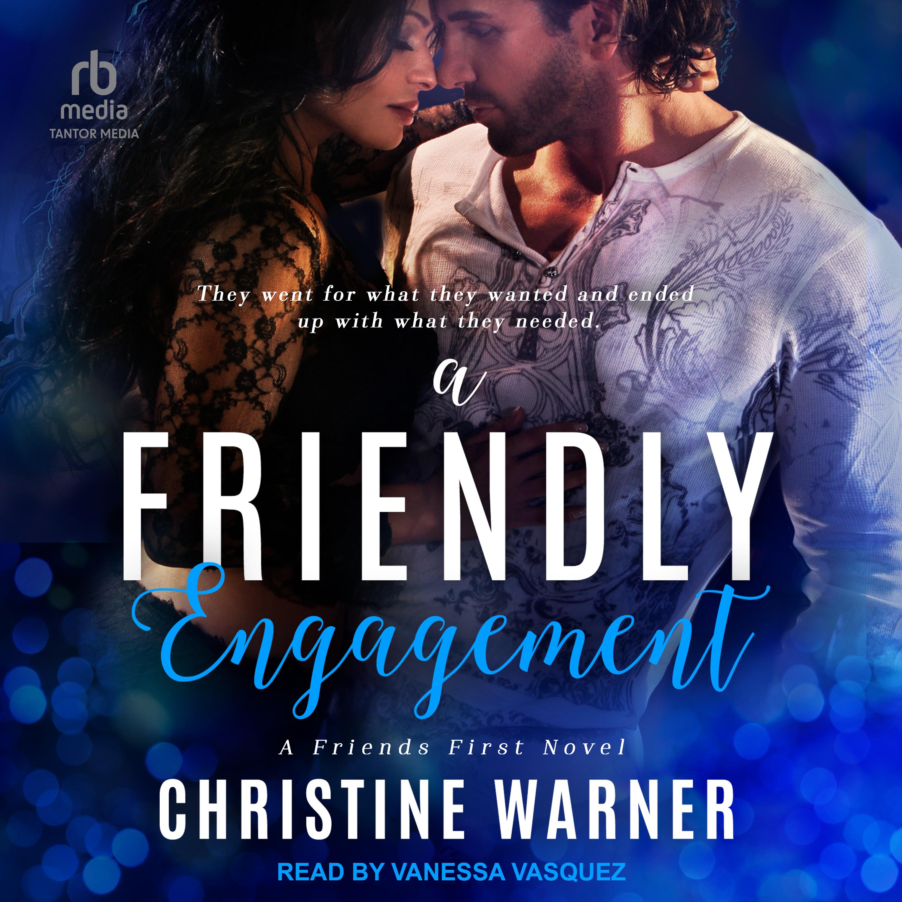 A Friendly Engagement