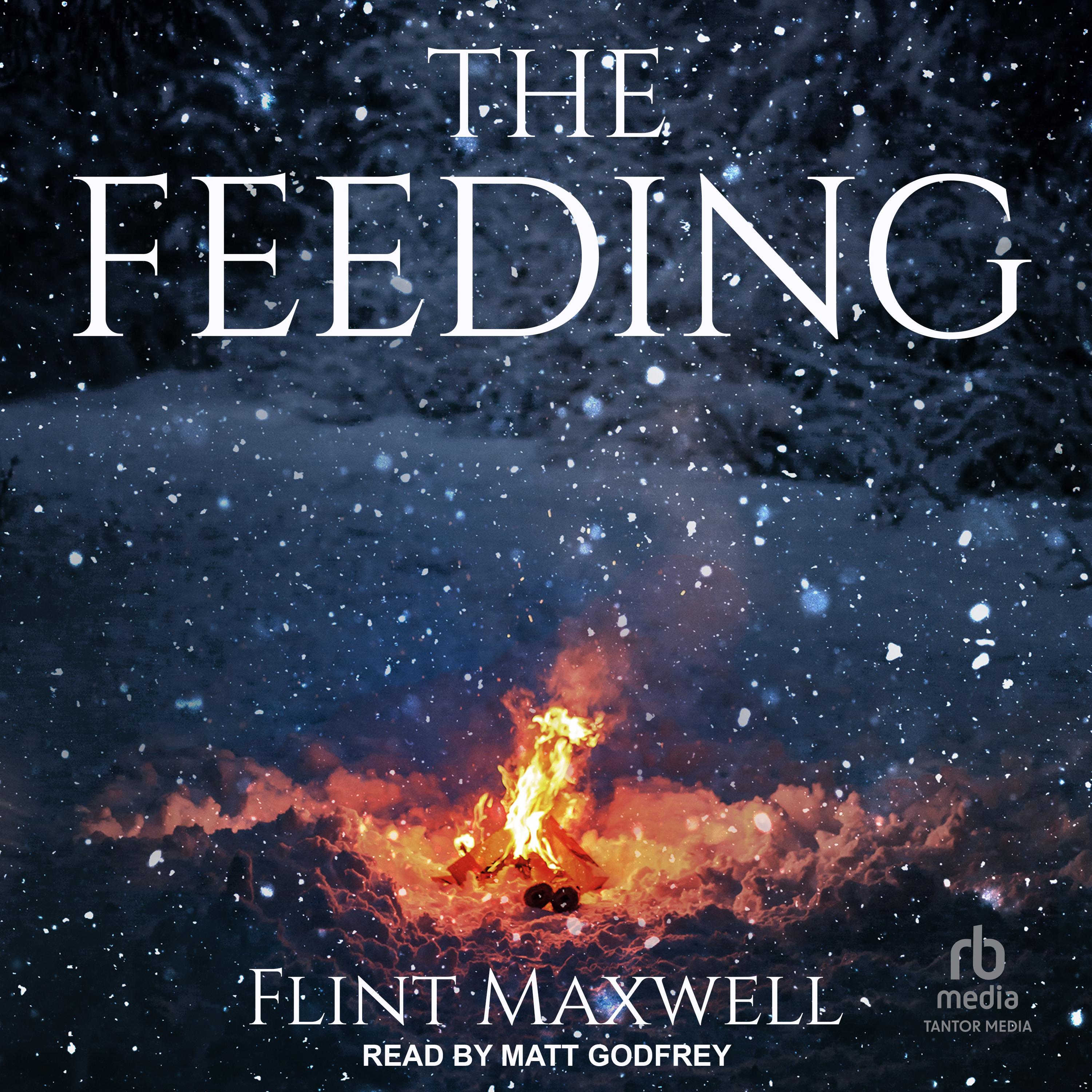 The Feeding