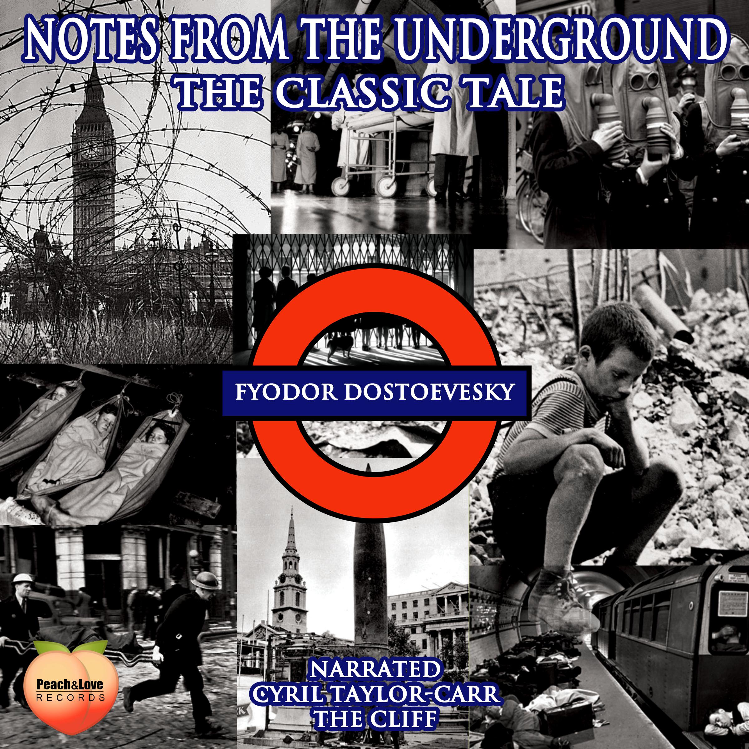 Notes From The Underground