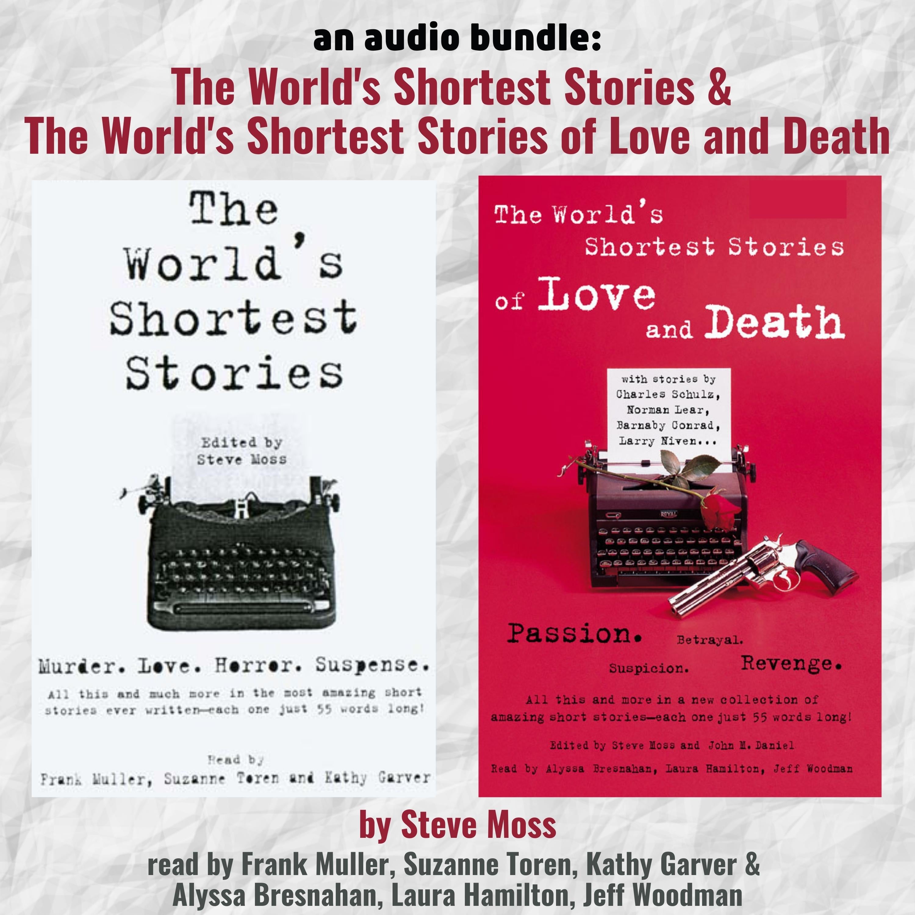 An Audio Bundle: The World's Shortest Stores & The World's Shortest Stories of Love and Death