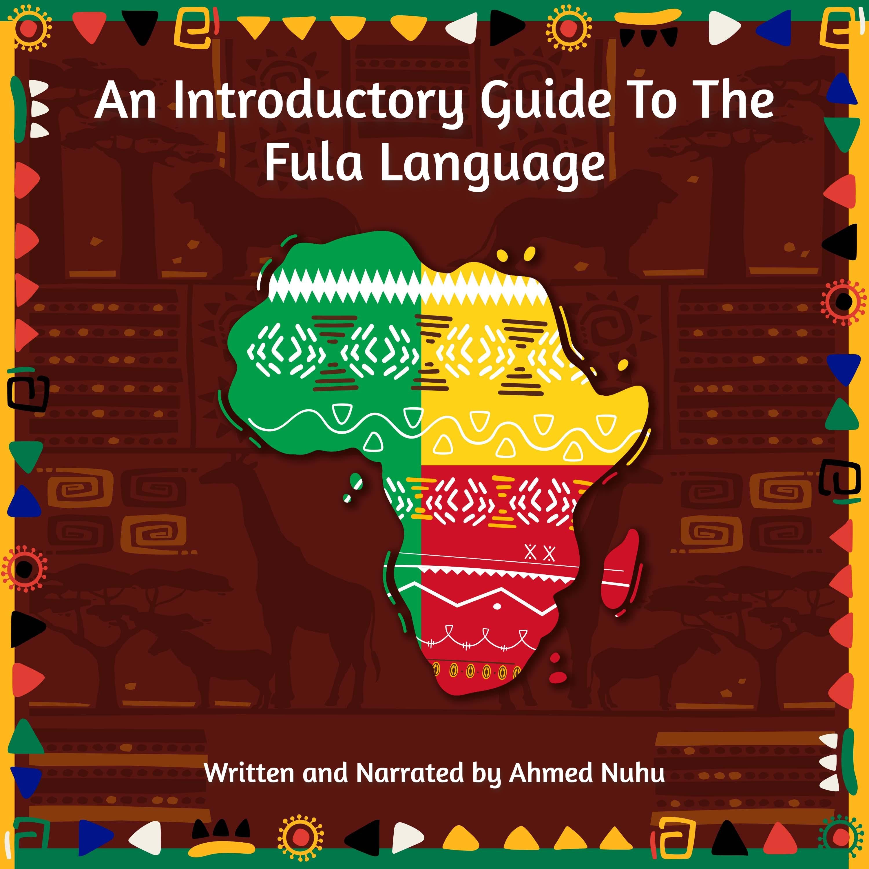 An Introductory Guide To The Fula Language