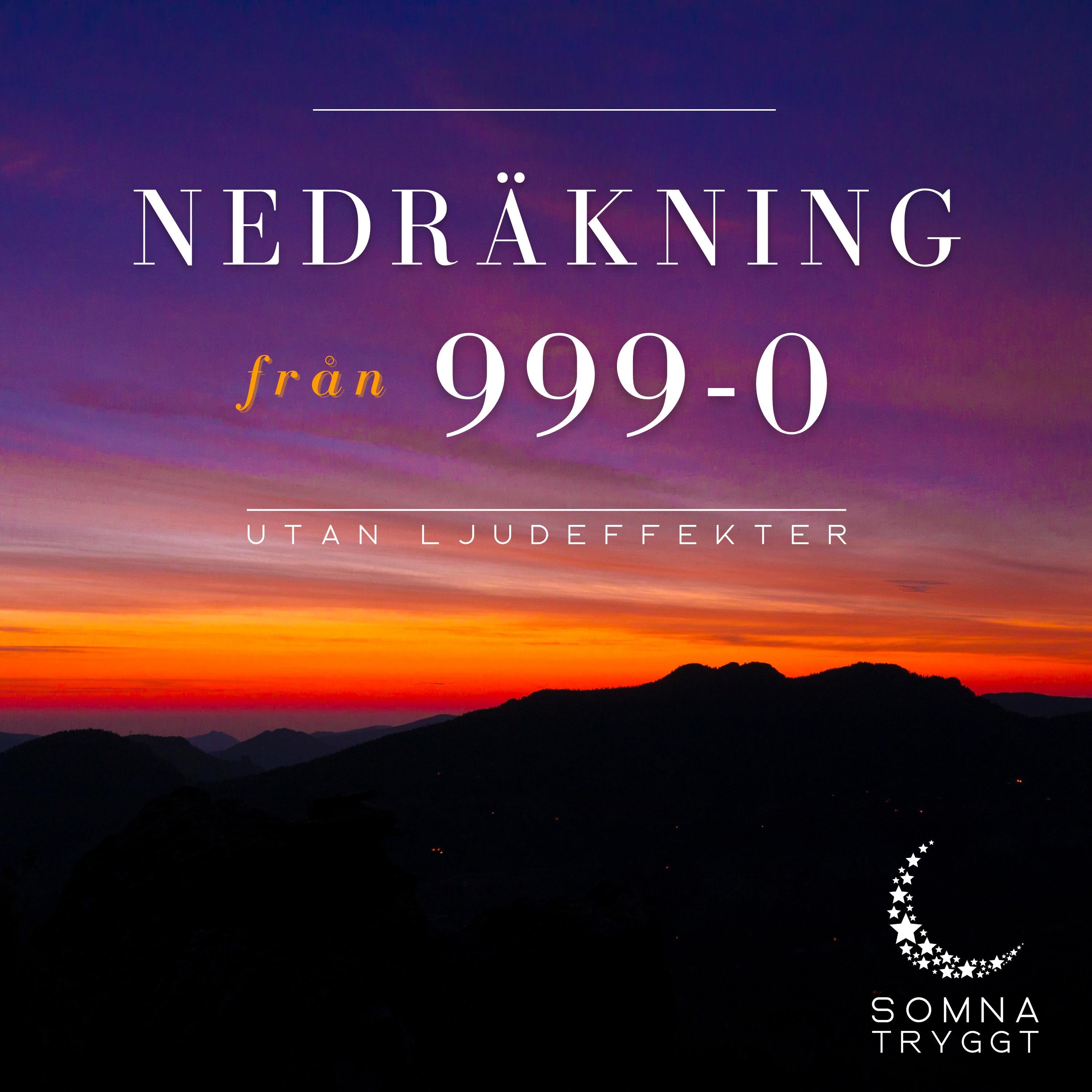 Nedräkning från 999-0: Utan ljudeffekter
