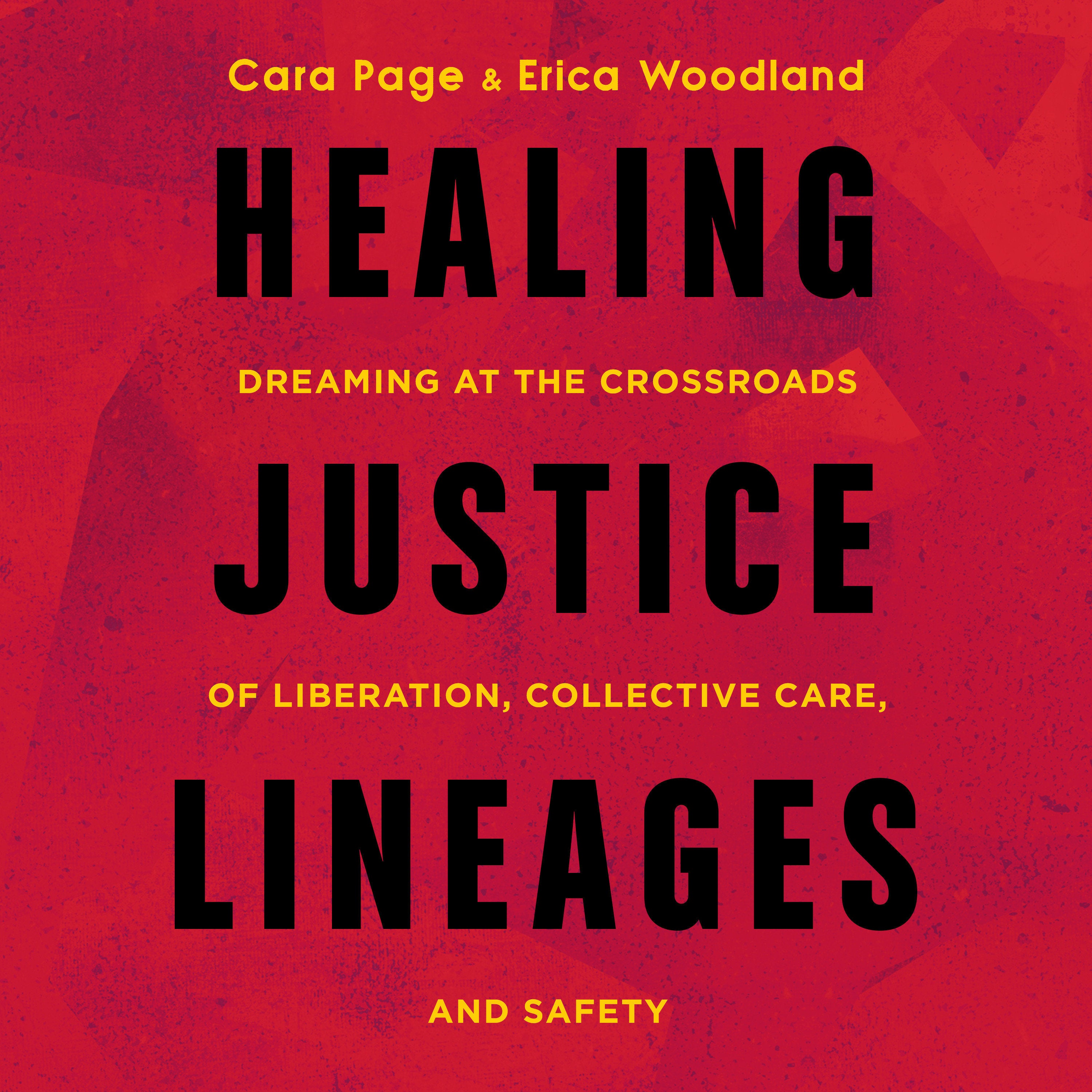 Healing Justice Lineages