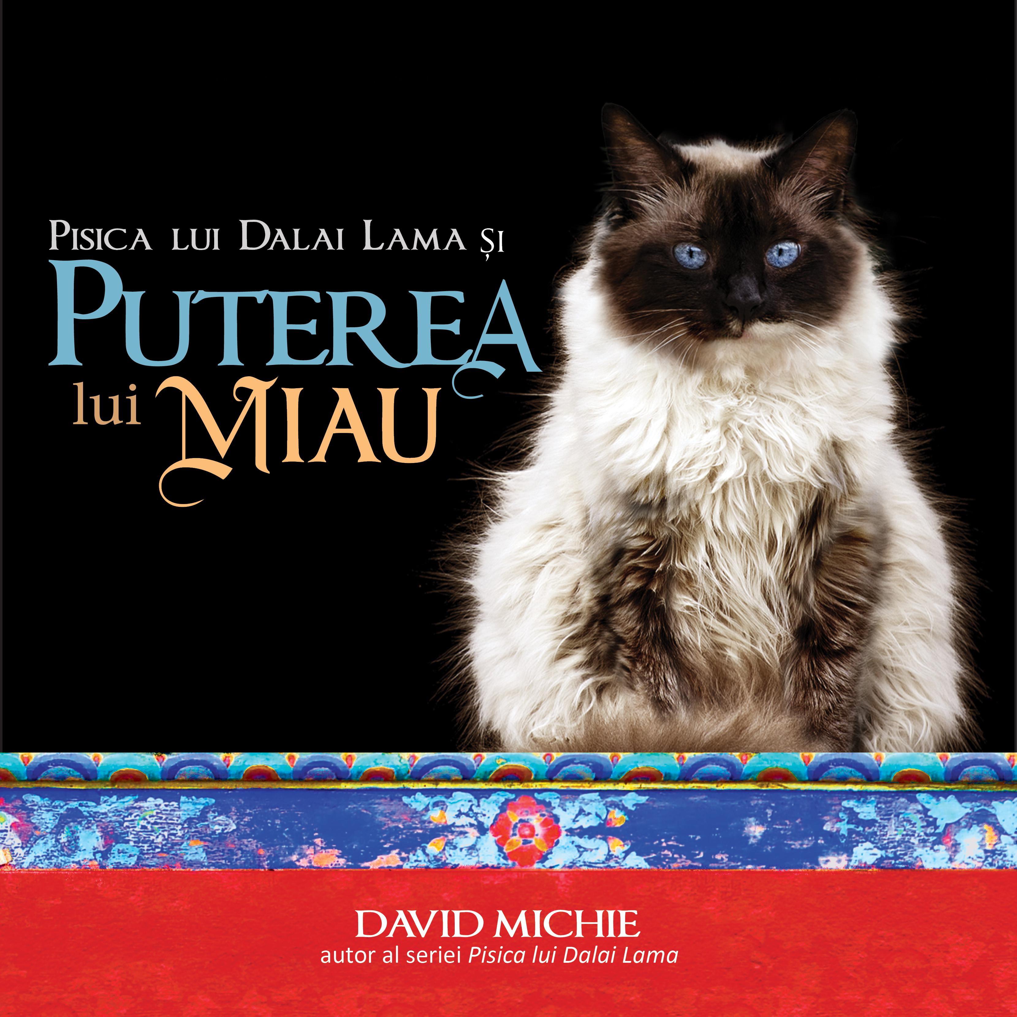 Pisica lui Dalai Lama și puterea lui miau