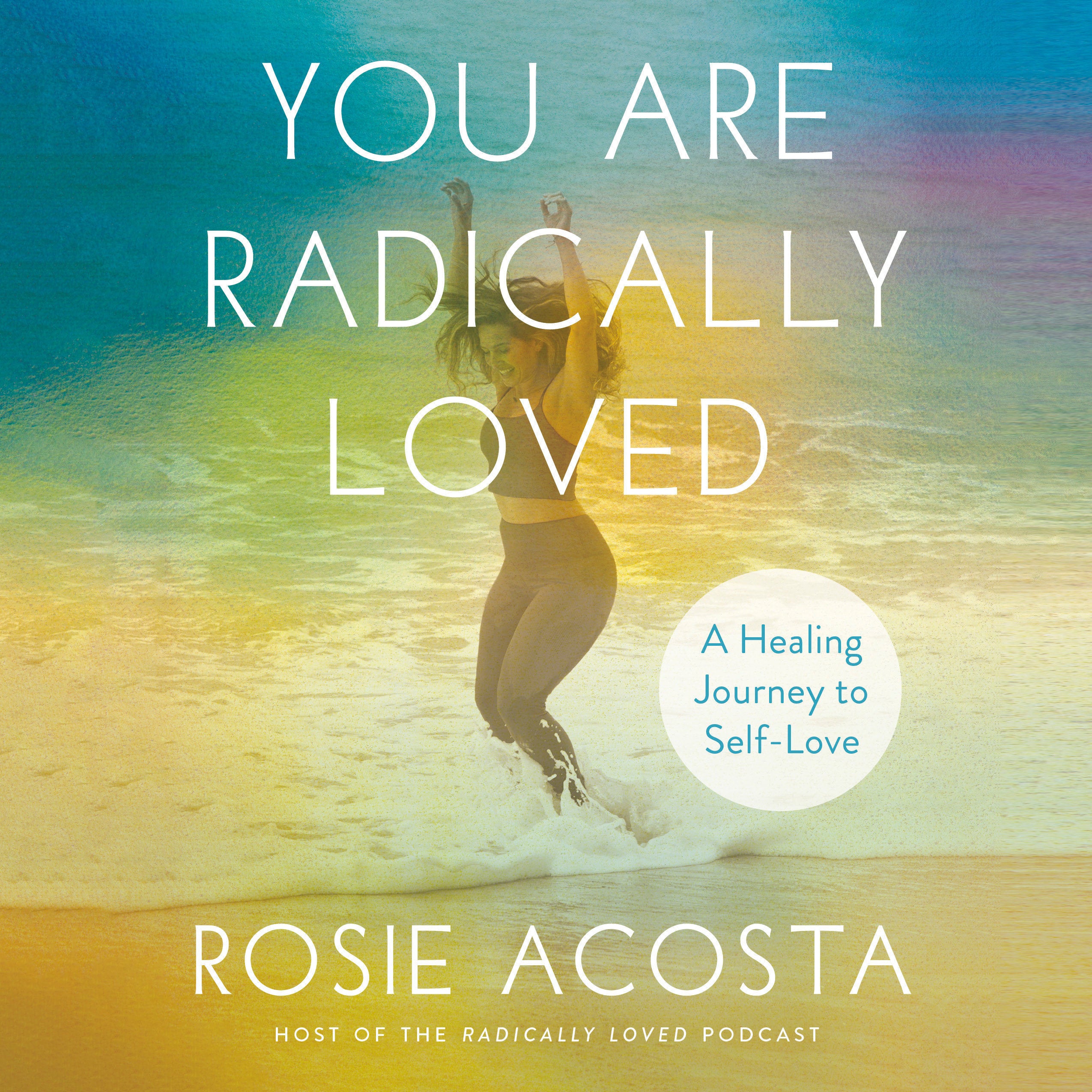 You Are Radically Loved