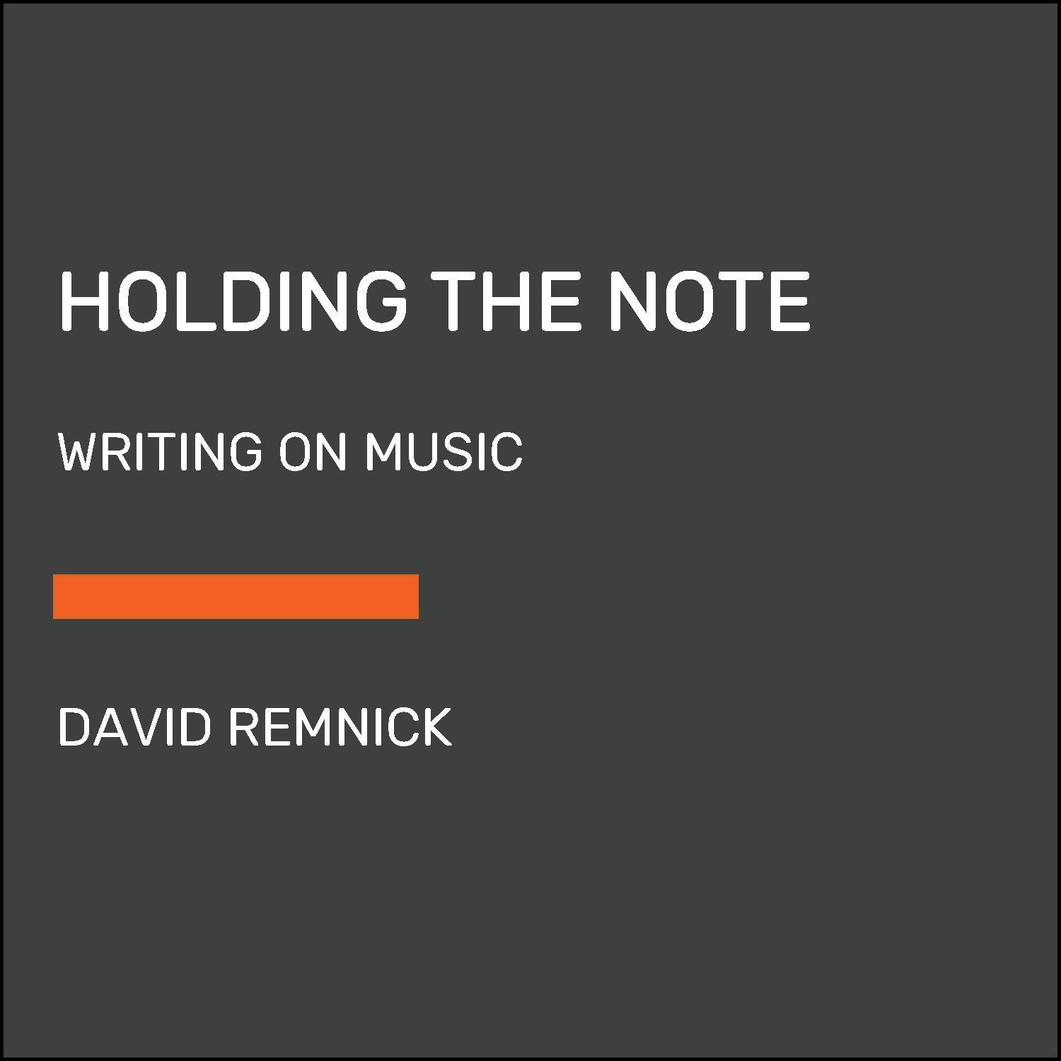 Holding the Note