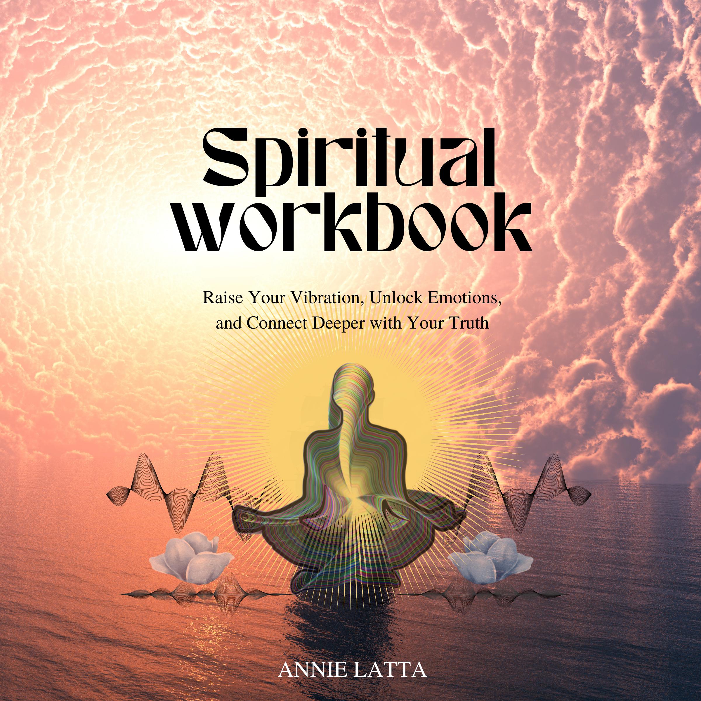 The Spiritual Workbook