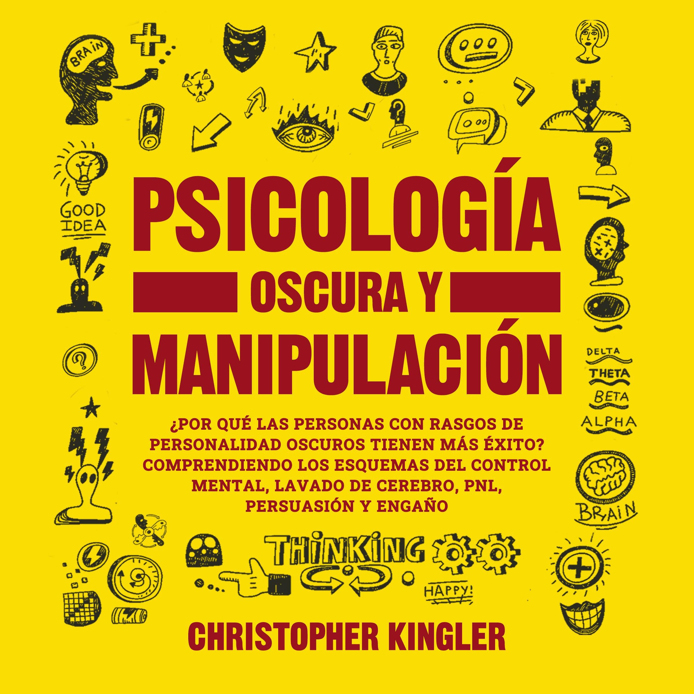 Psicología Oscura y Manipulación