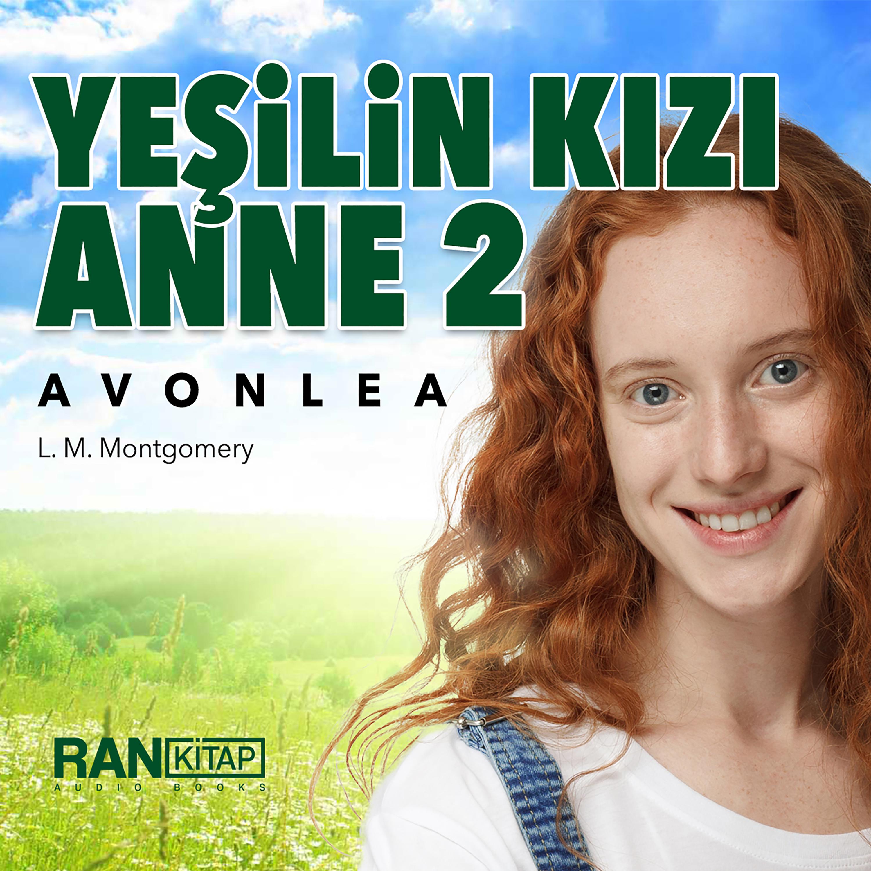 Yeşilin Kızı Anne 2 - Avonlea