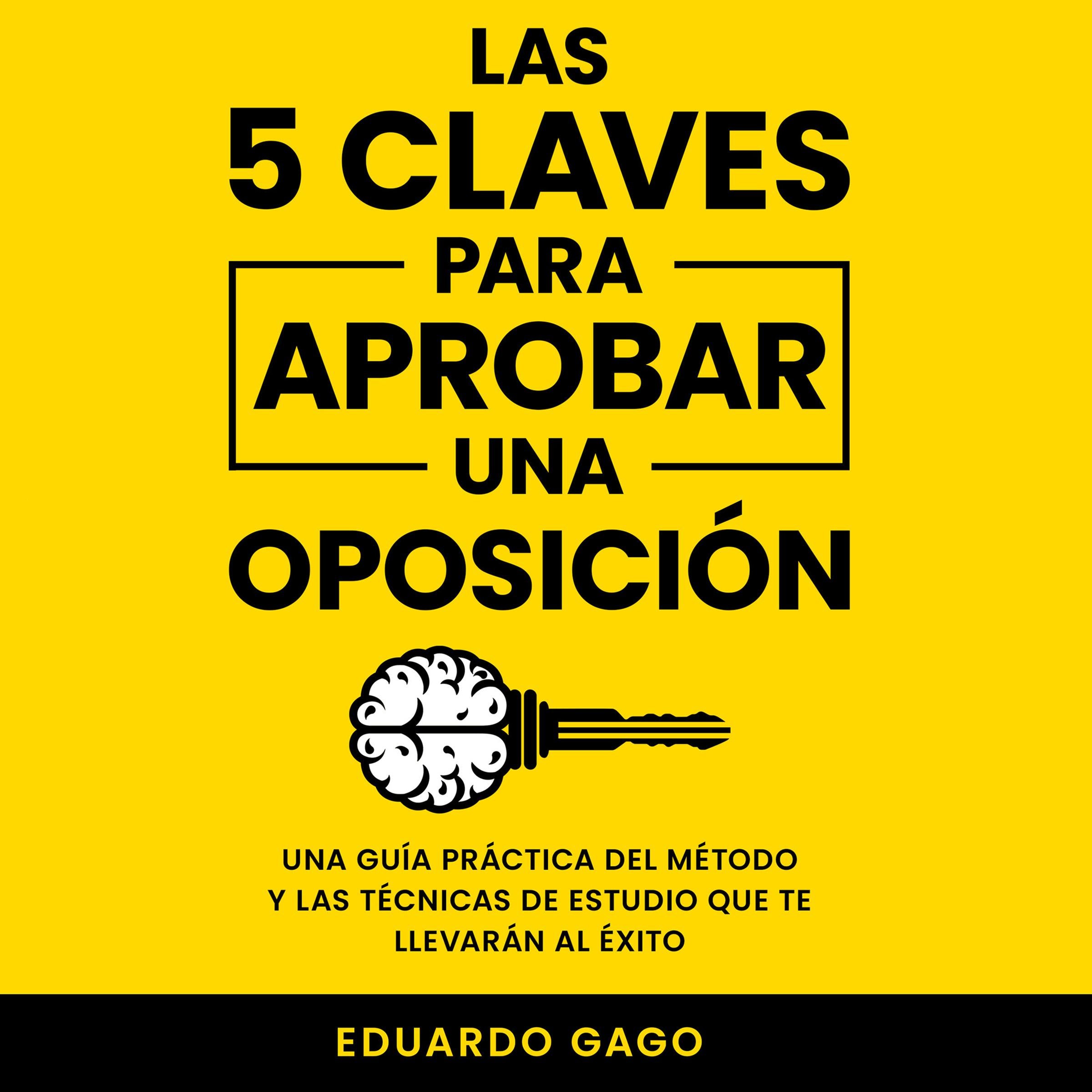 Las 5 Claves para Aprobar una Oposición