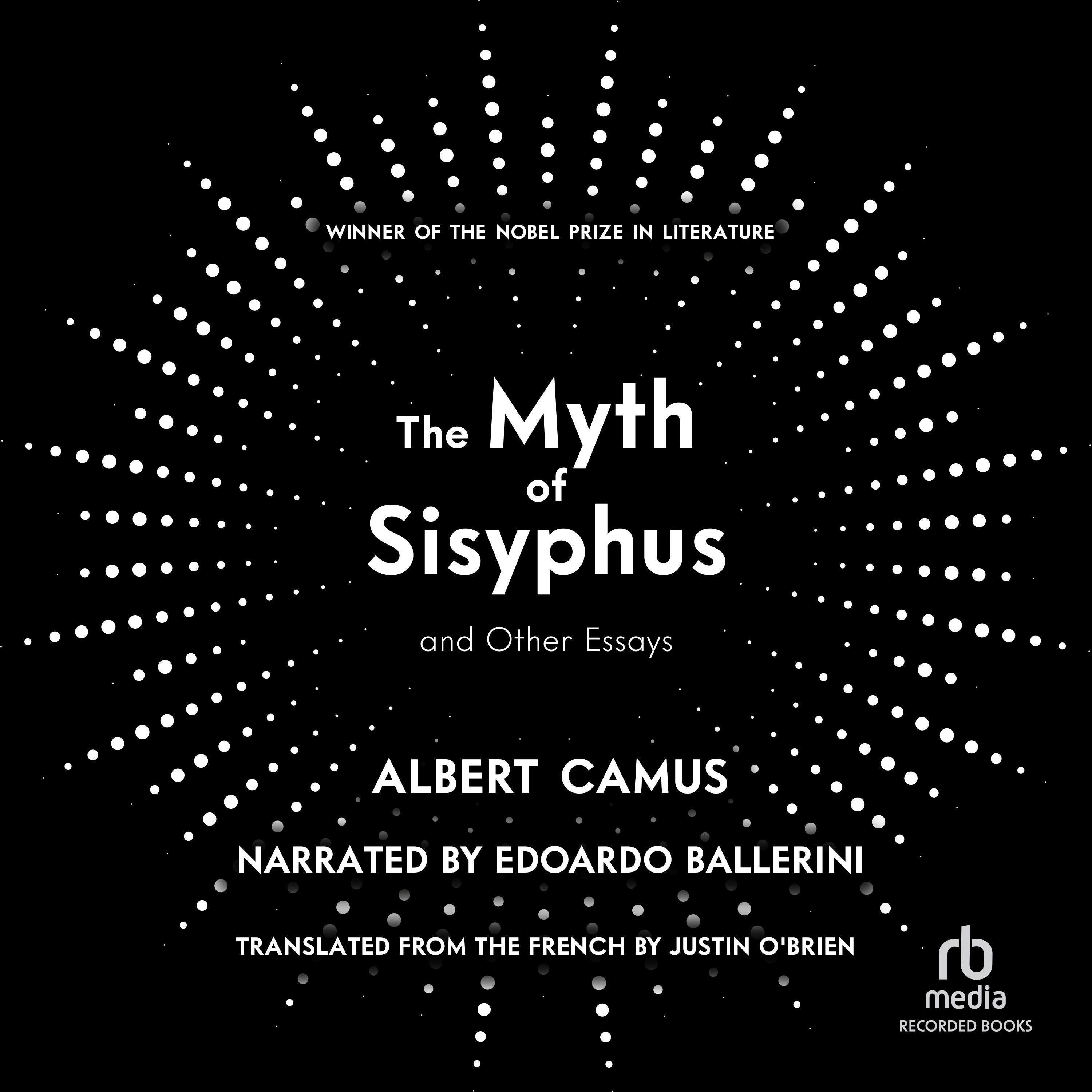 The Myth of Sisyphus and Other Essays