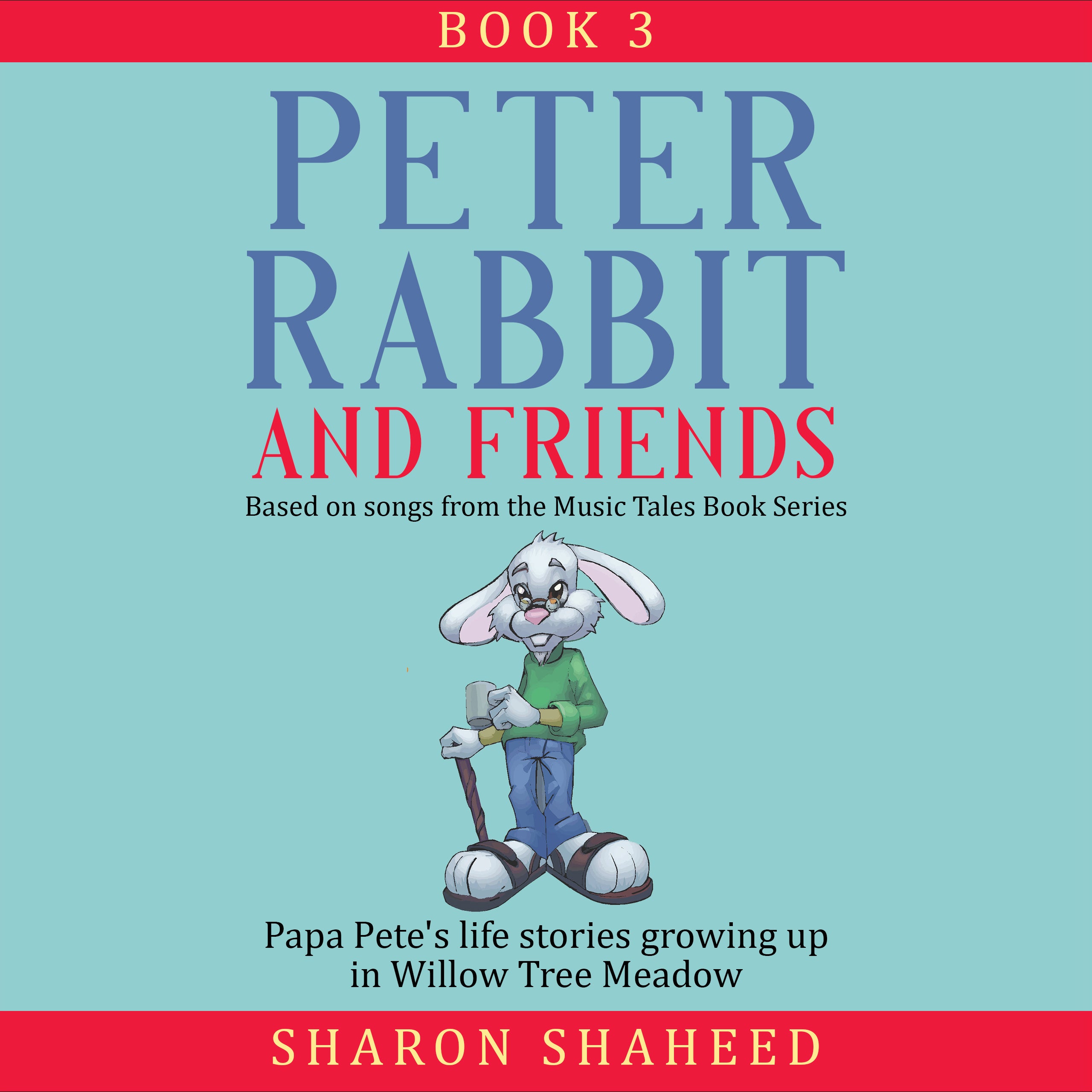Peter Rabbit and Friends, Book 3