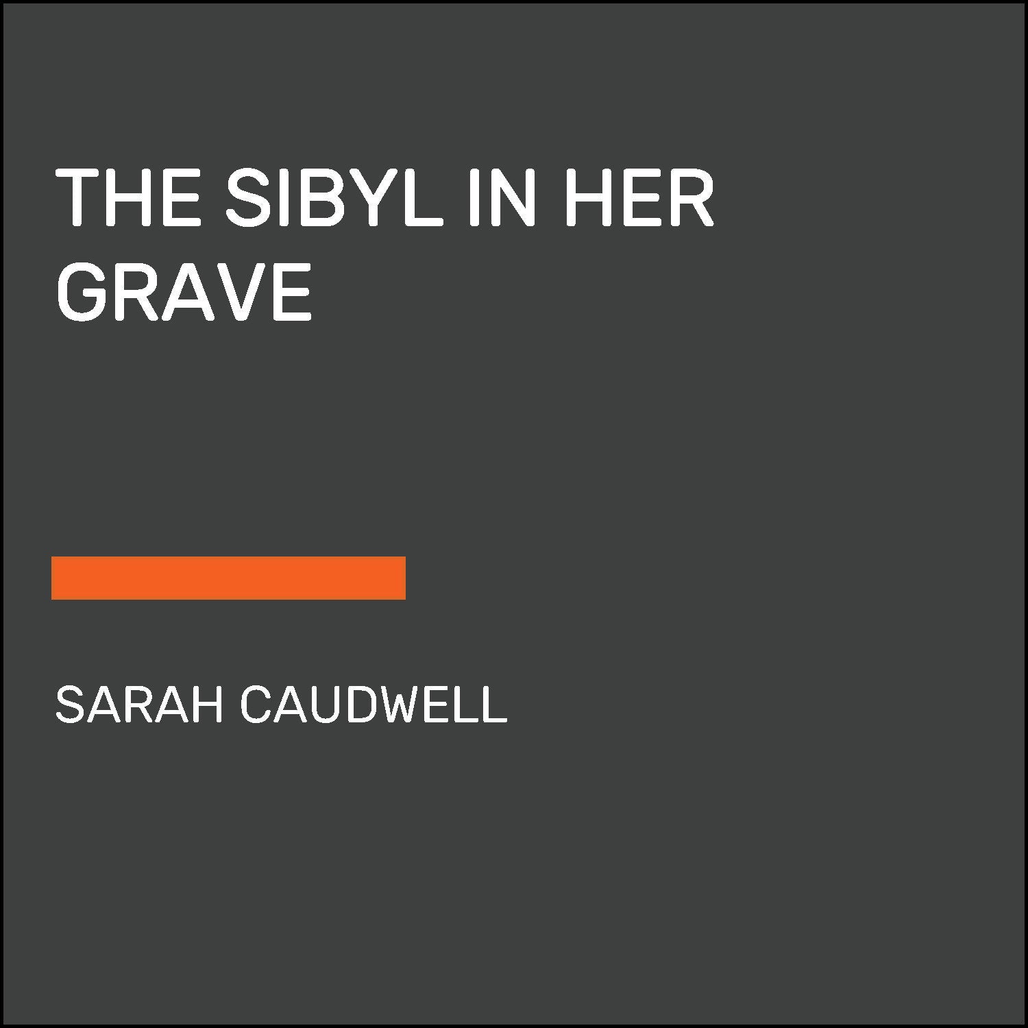 The Sibyl in Her Grave