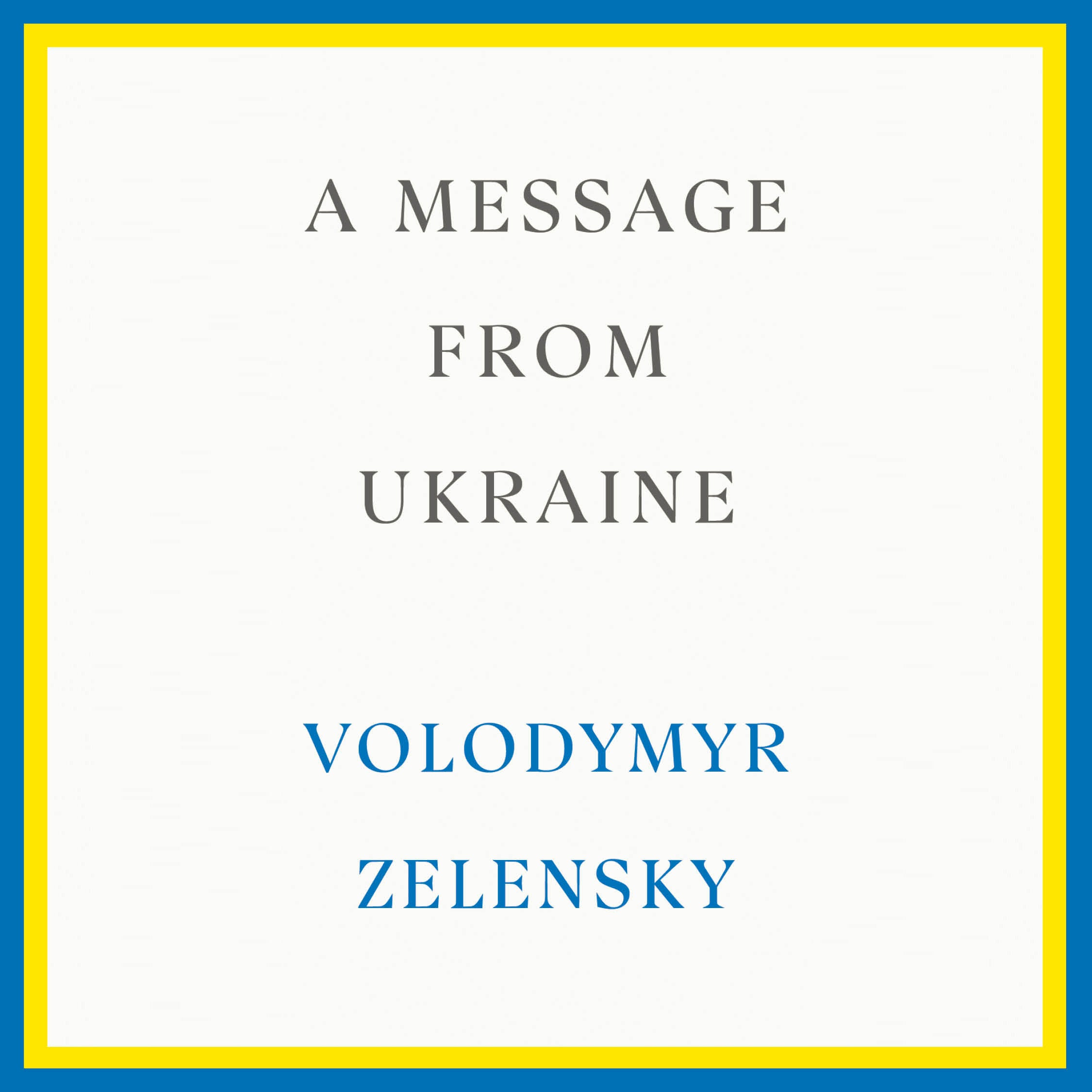 A Message from Ukraine