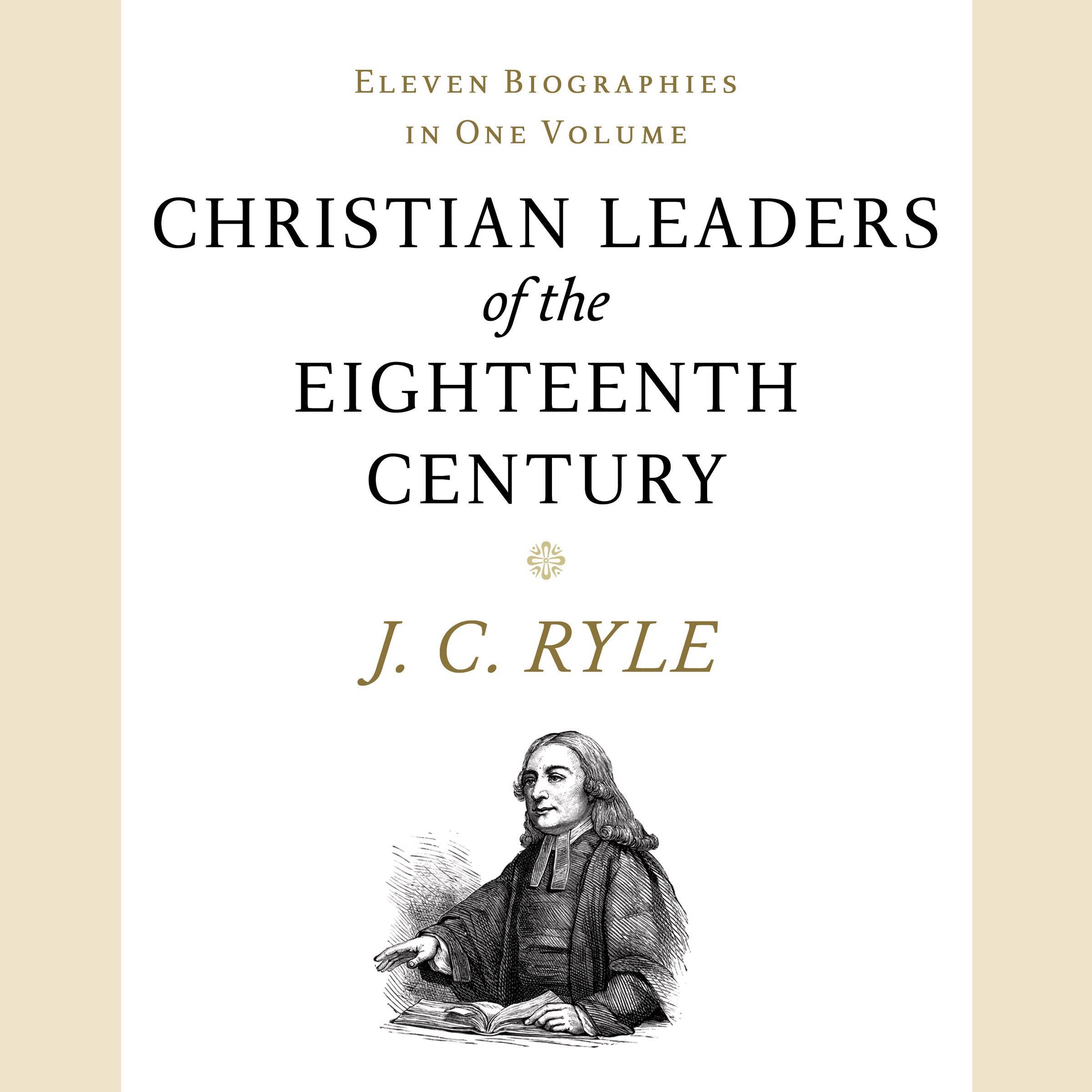 Christian Leaders of the Eighteenth Century