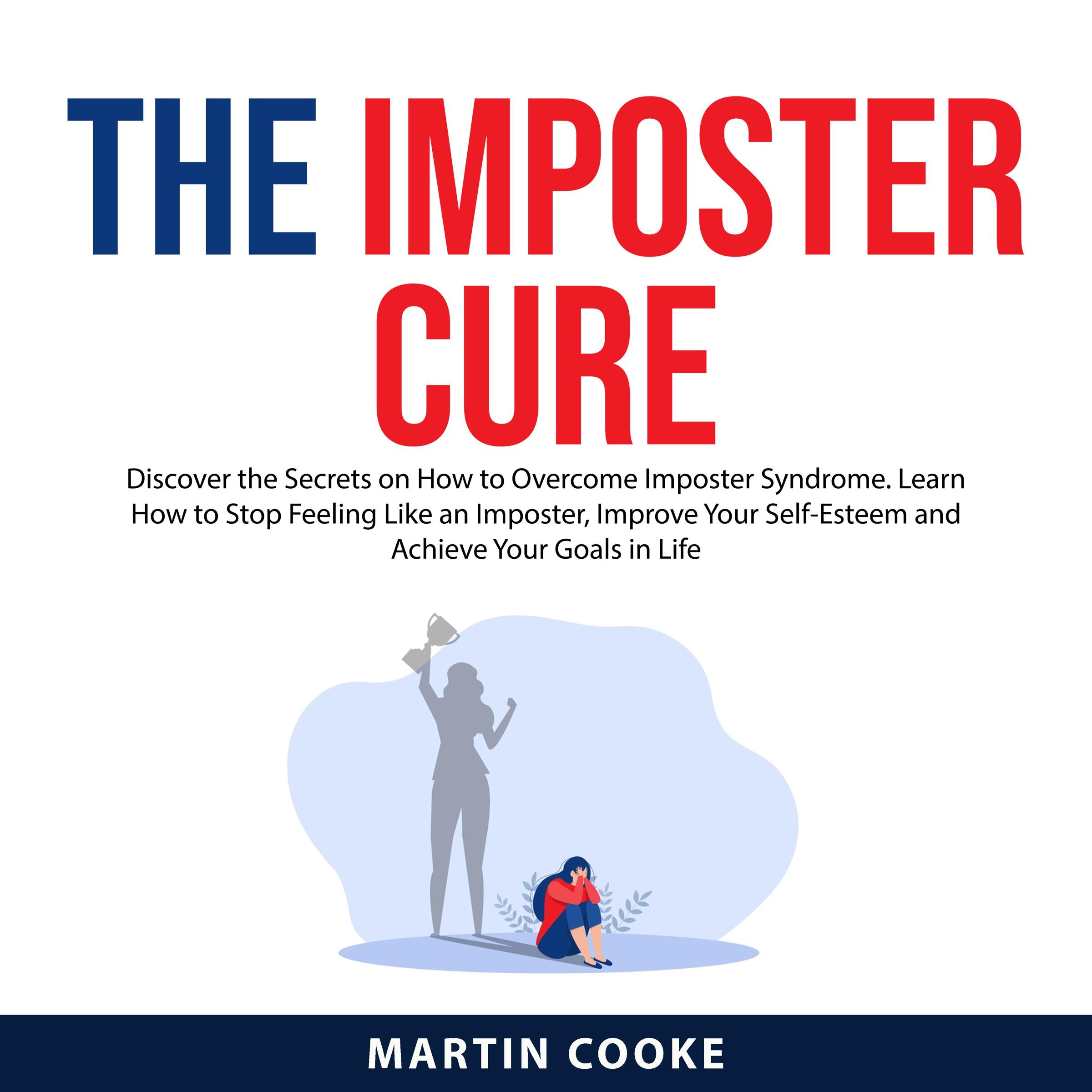 The Imposter Cure