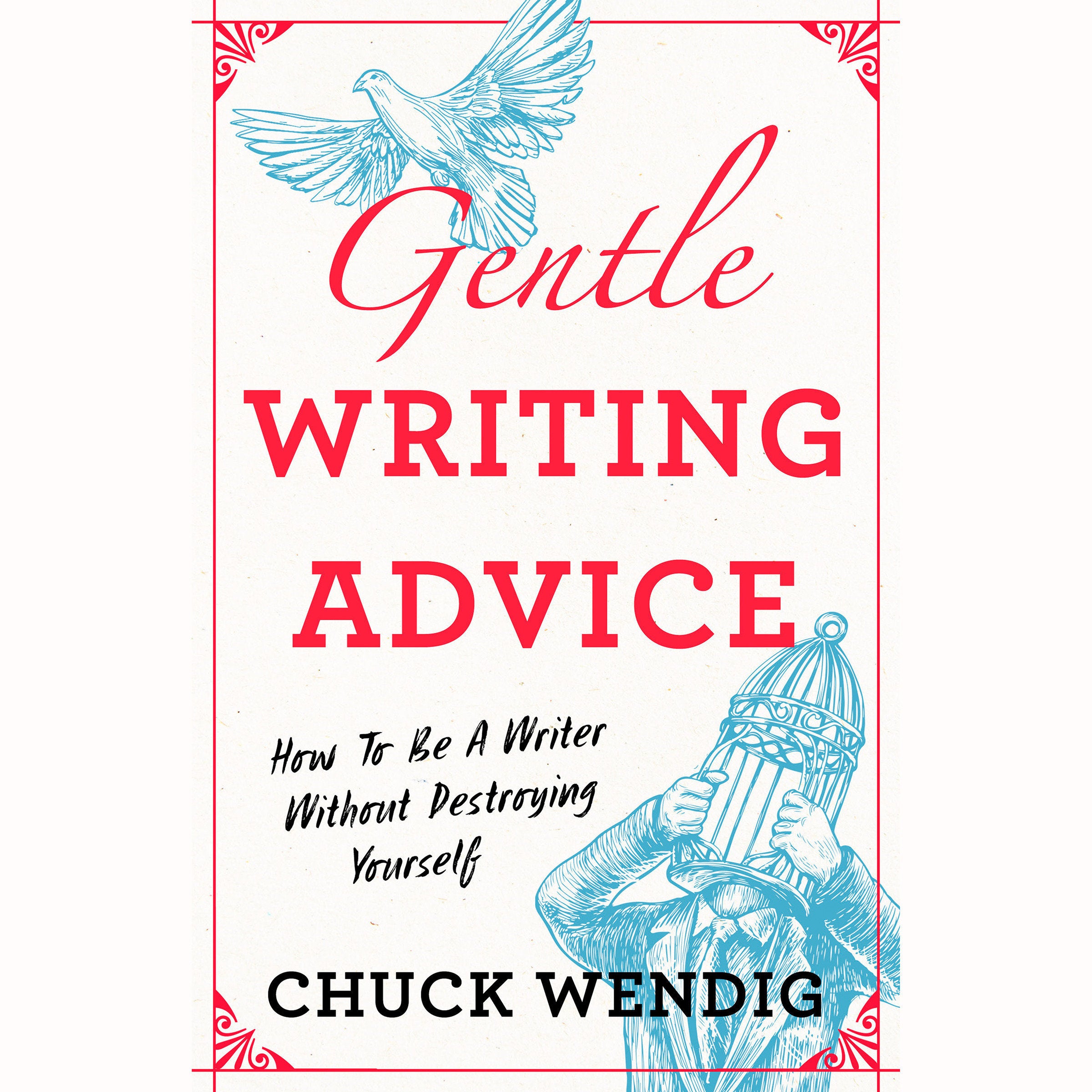 Gentle Writing Advice