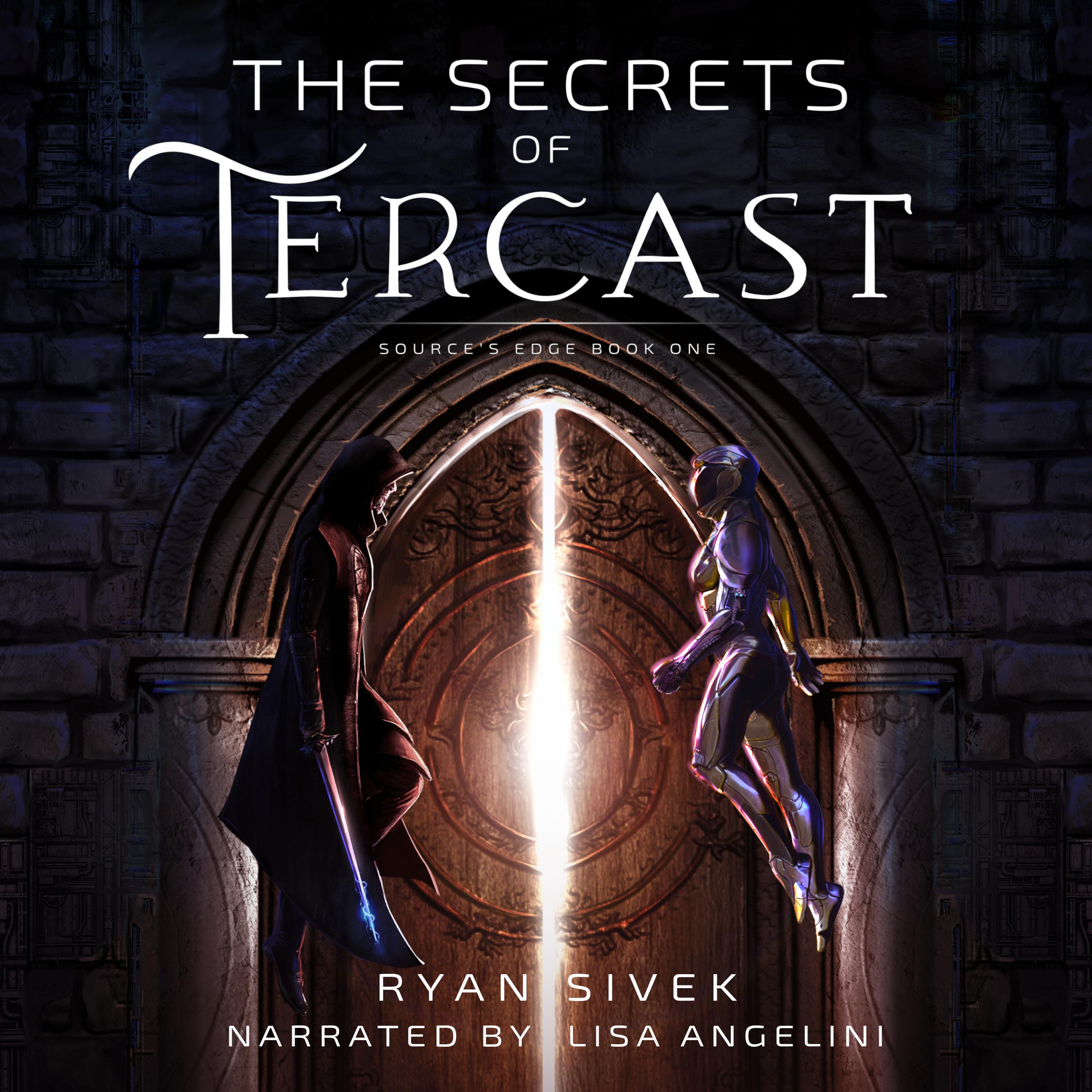 The Secrets of Tercast