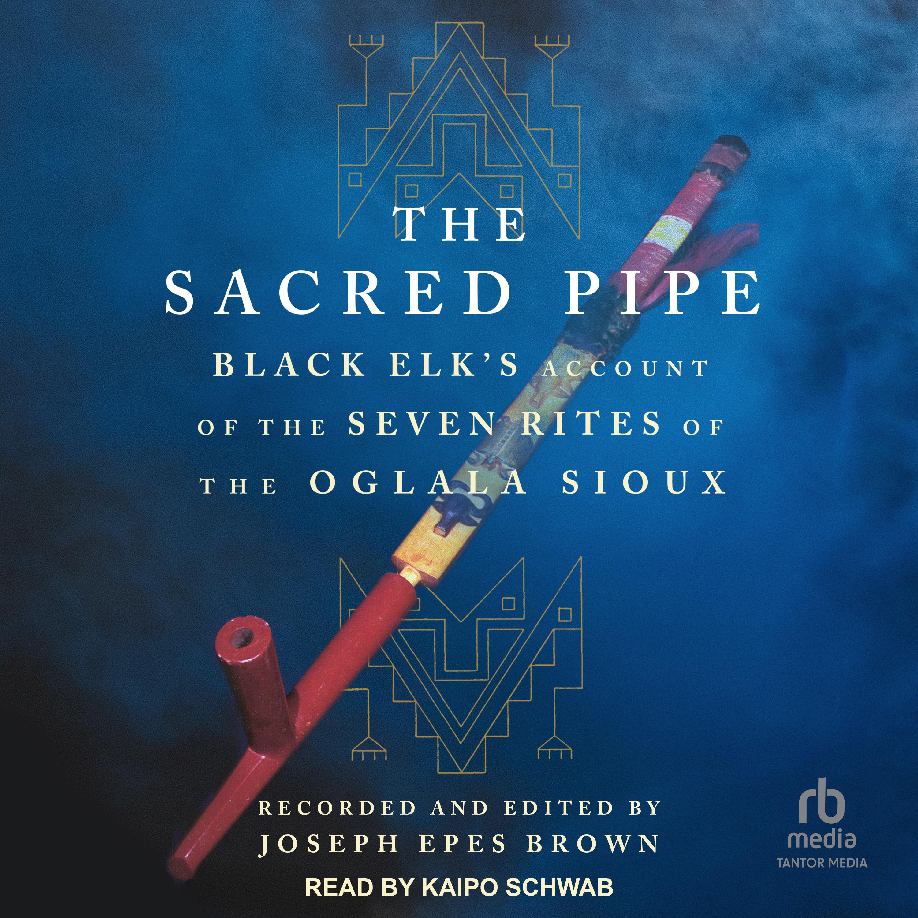 The Sacred Pipe