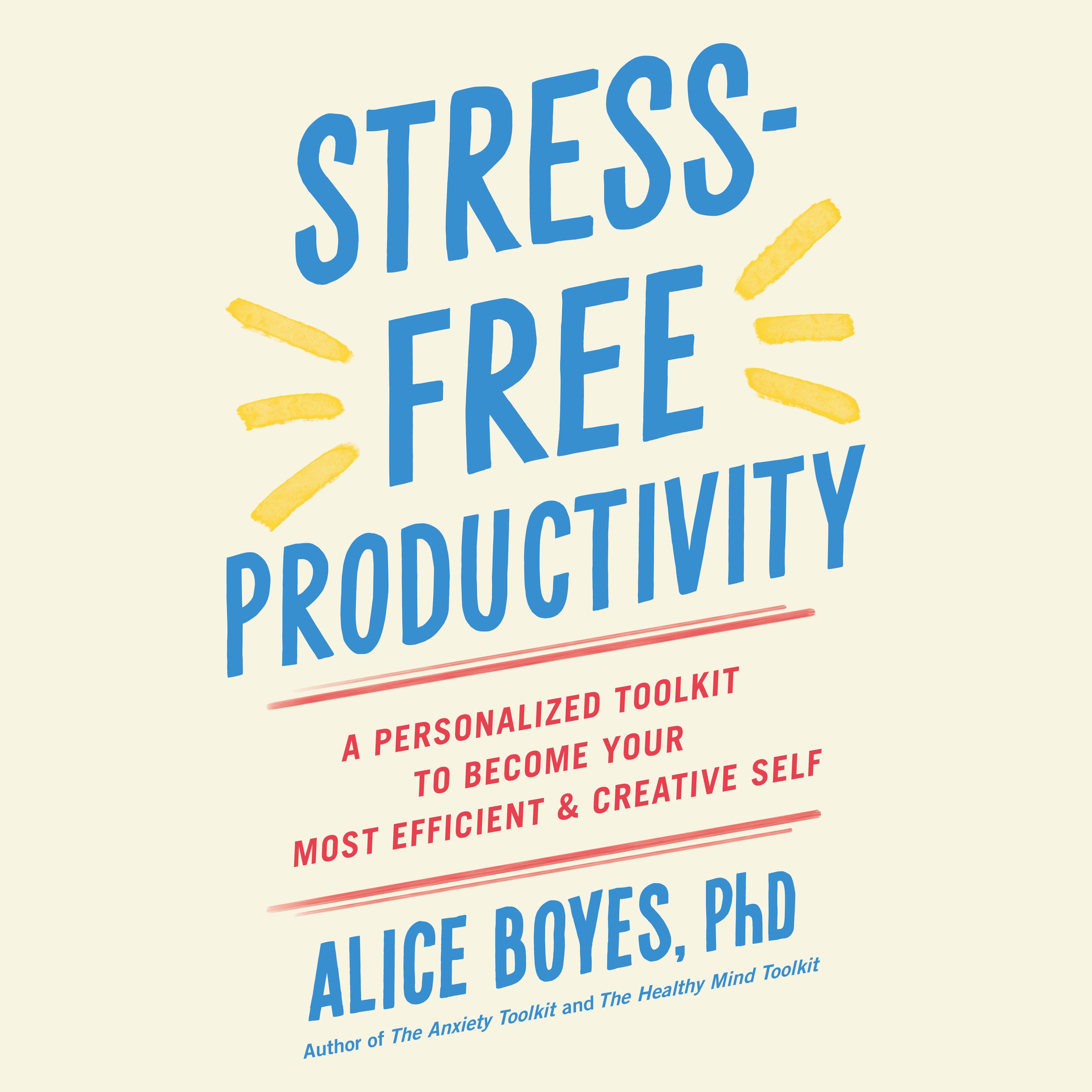 Stress-Free Productivity