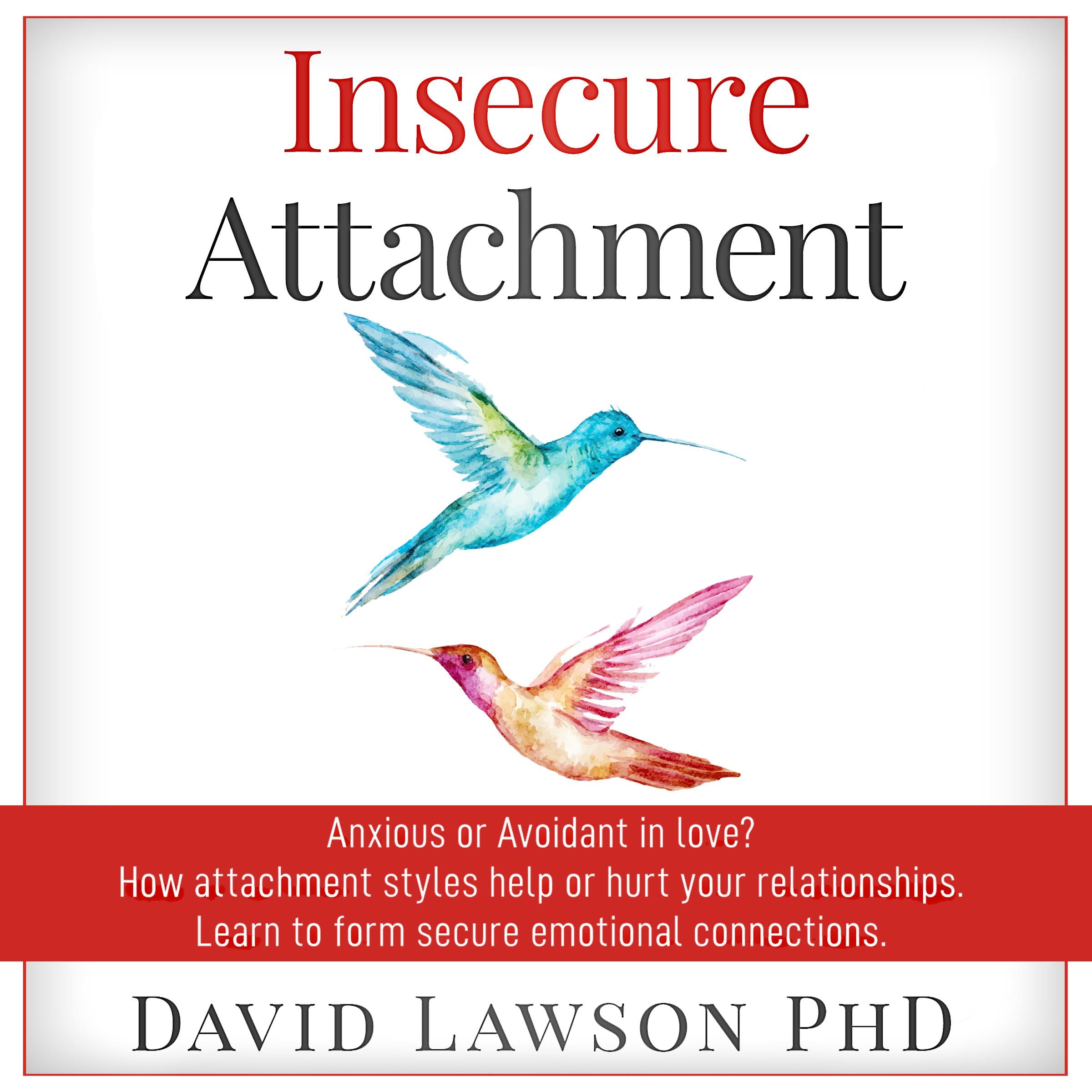 Insecure Attachment