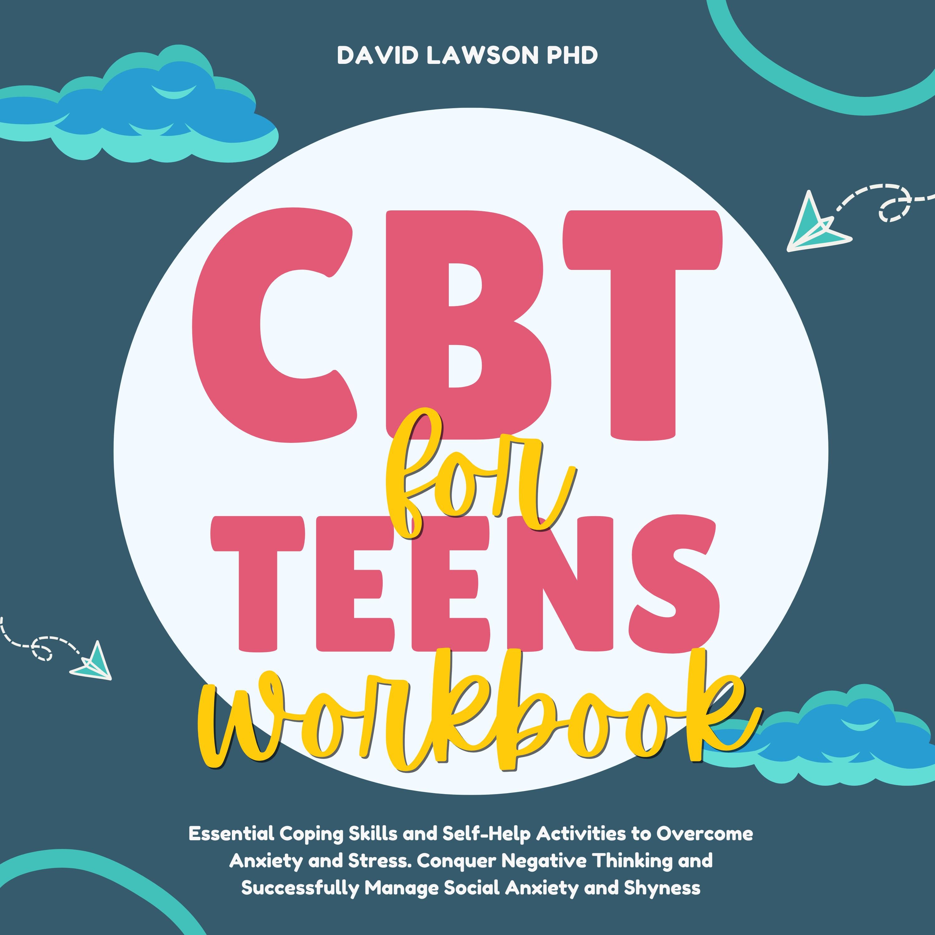 CBT Workbook for Teens