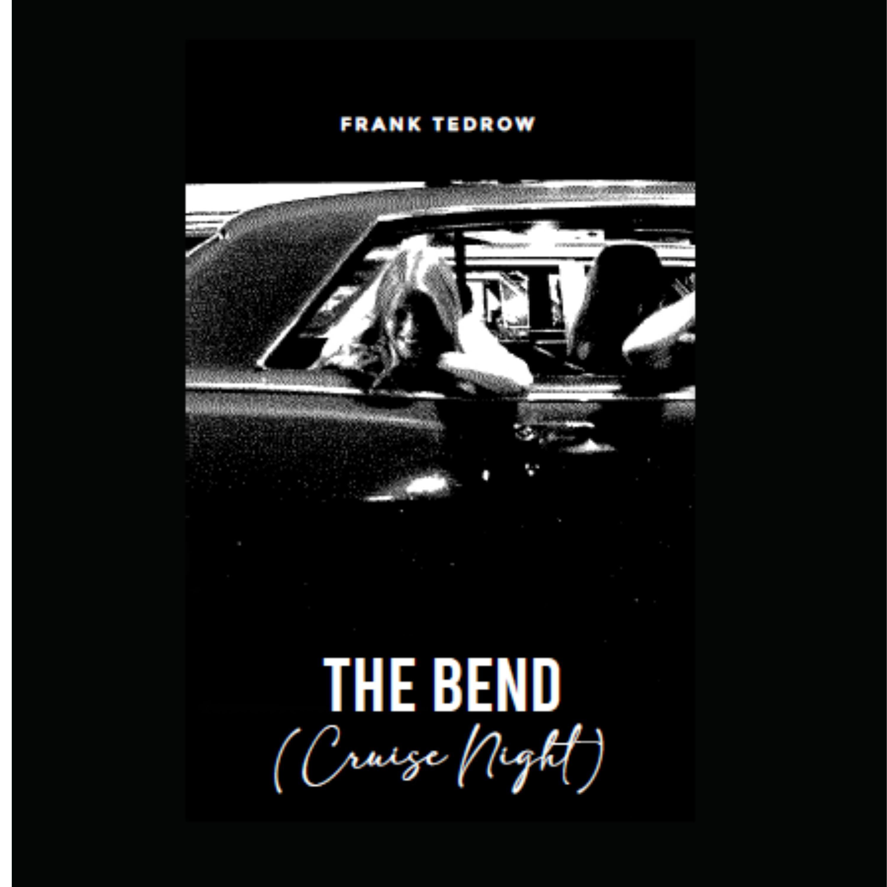 The Bend (Cruise Night)
