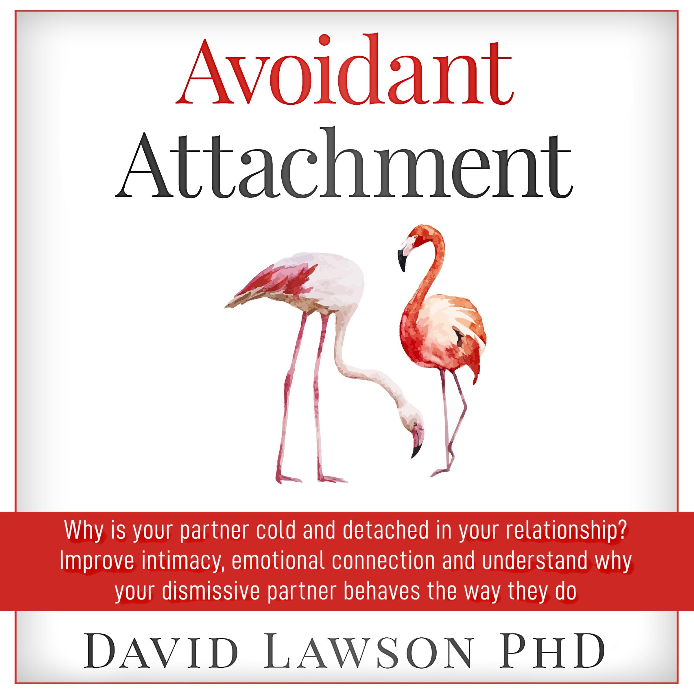 Avoidant Attachment