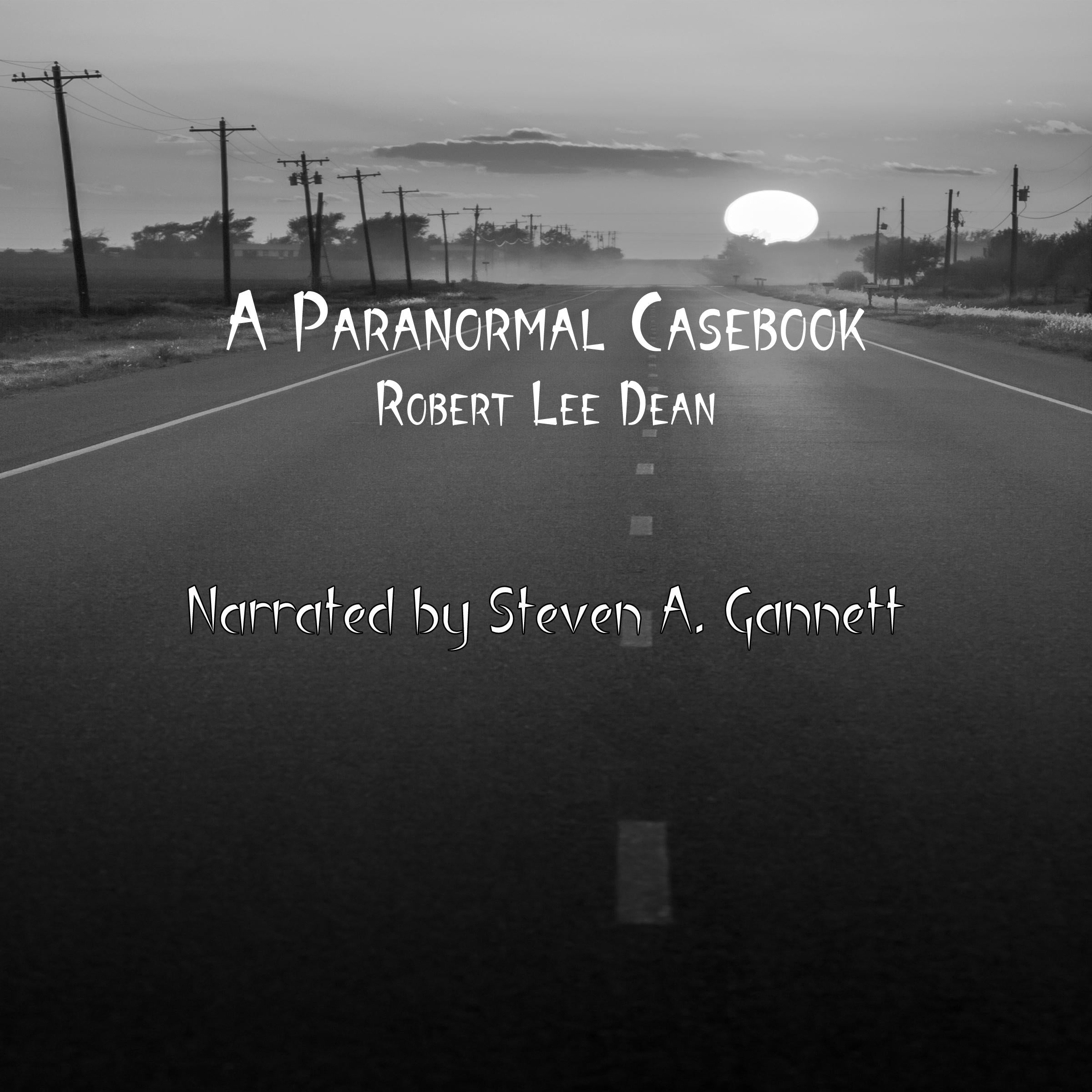 A Paranormal Casebook